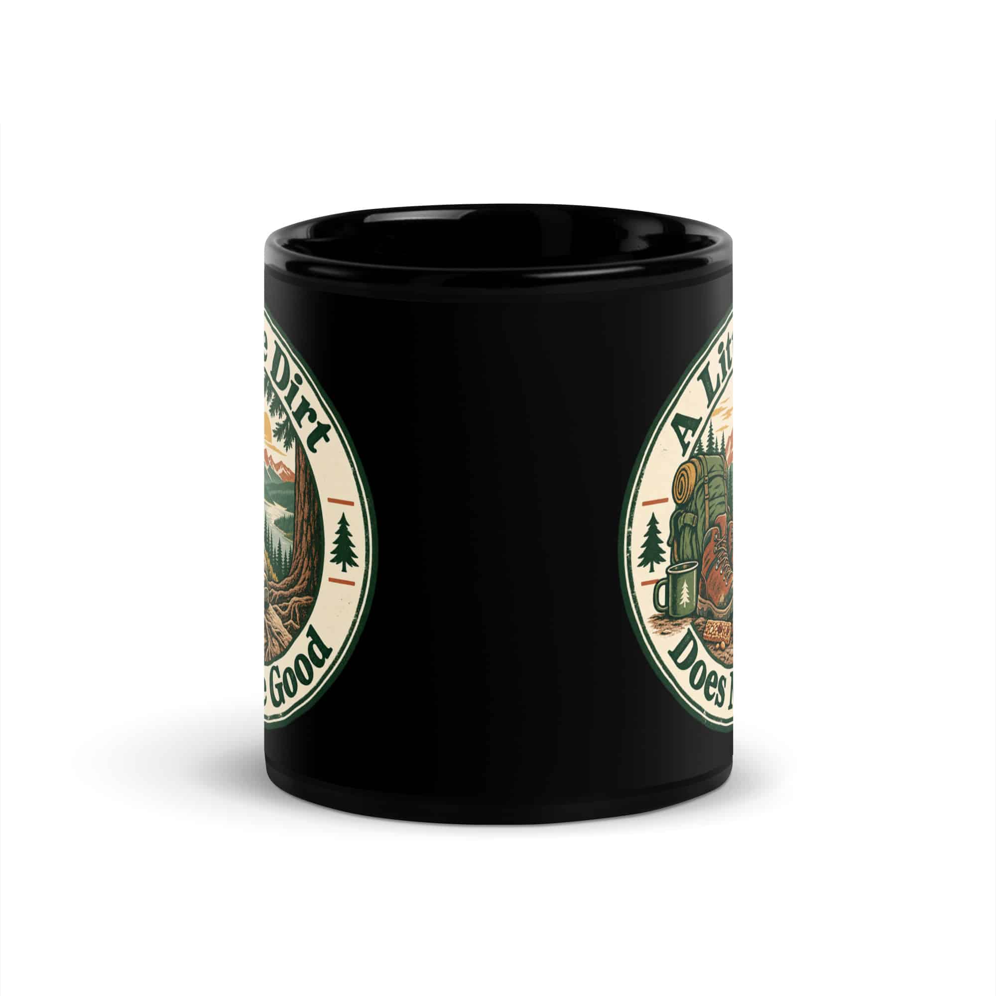 Nature and Adventure Black Coffee Mug: A Little Dirt Does Me Good, Vintage Round Badge