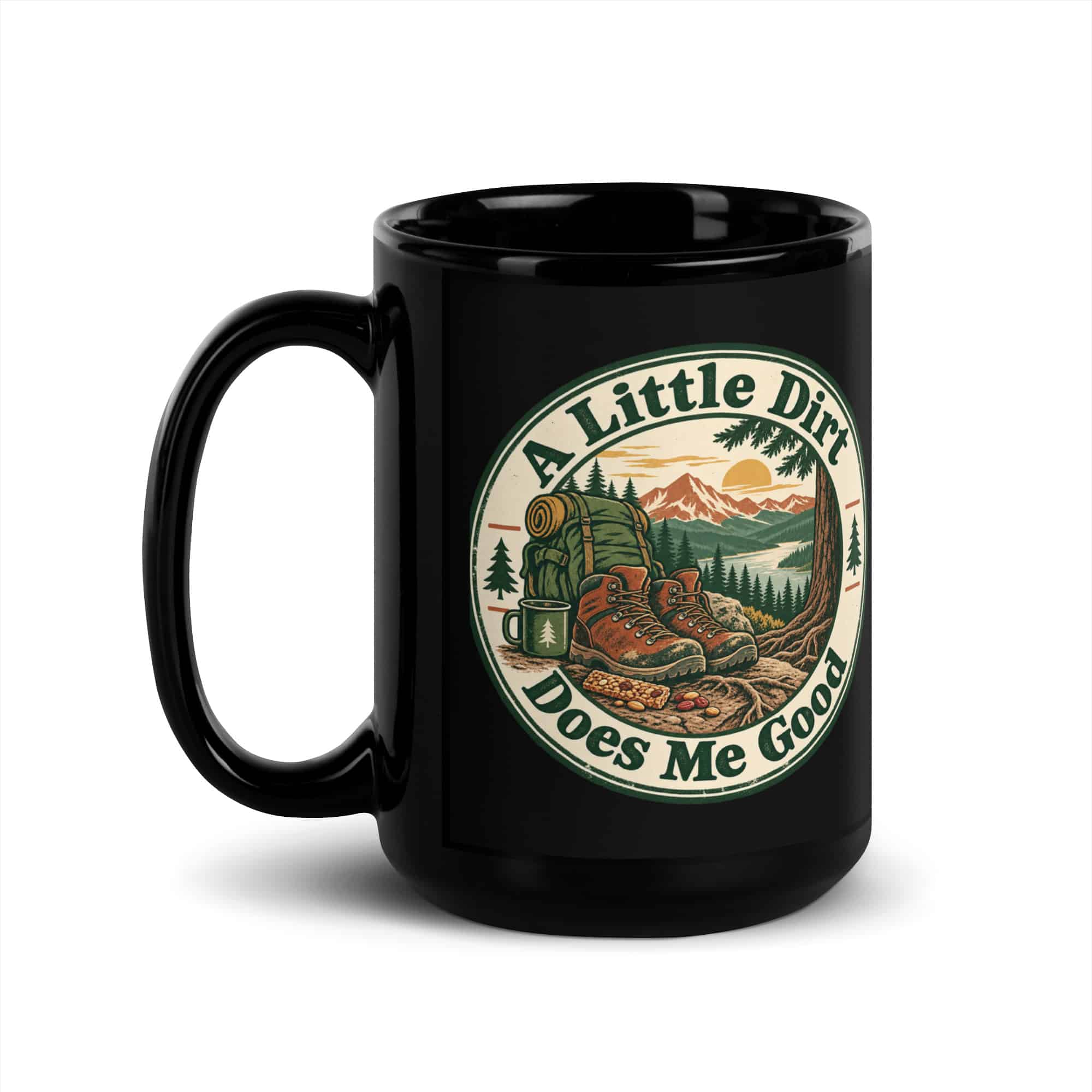 Nature and Adventure Black Coffee Mug: A Little Dirt Does Me Good, Vintage Round Badge
