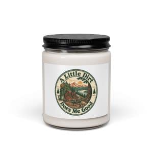 Nature and Adventure Soy Wax Candle: A Little Dirt Does Me Good, Vintage Round Badge - 9oz - Main