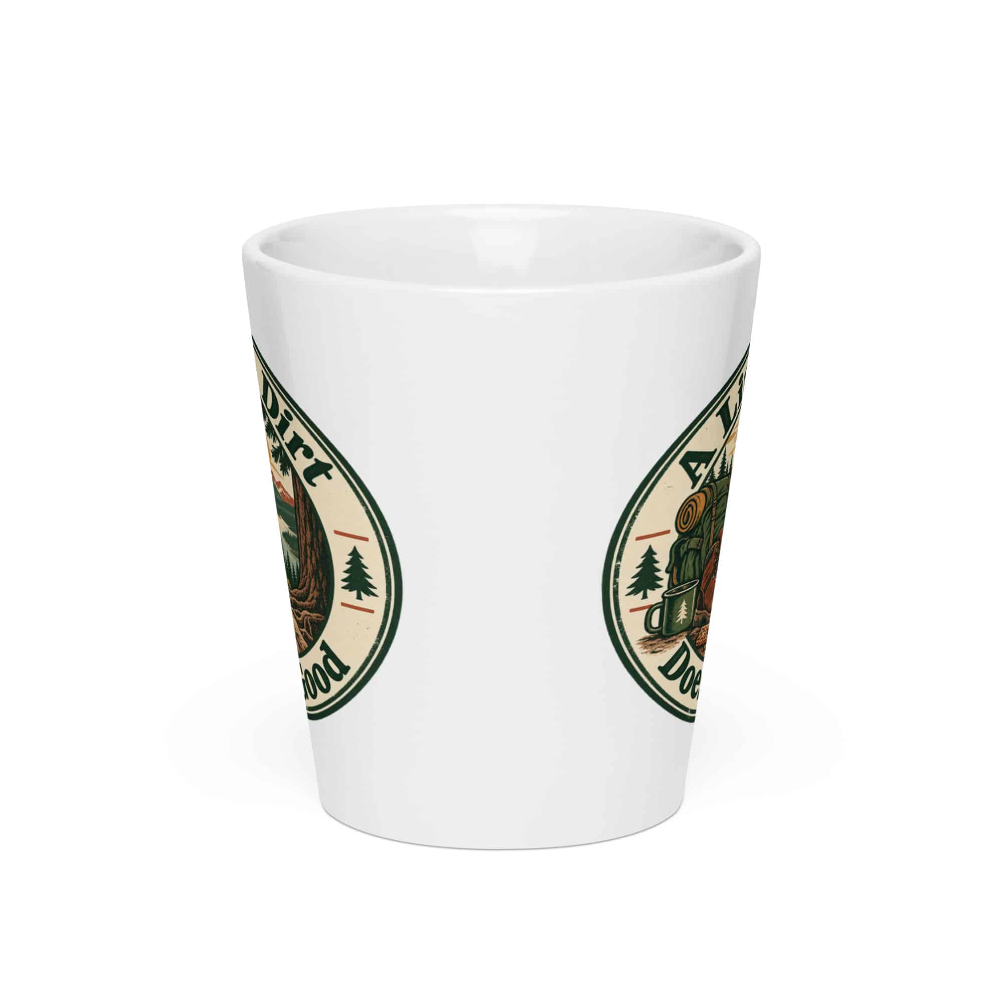 Nature and Adventure Latte Mug: A Little Dirt Does Me Good, Vintage Round Badge