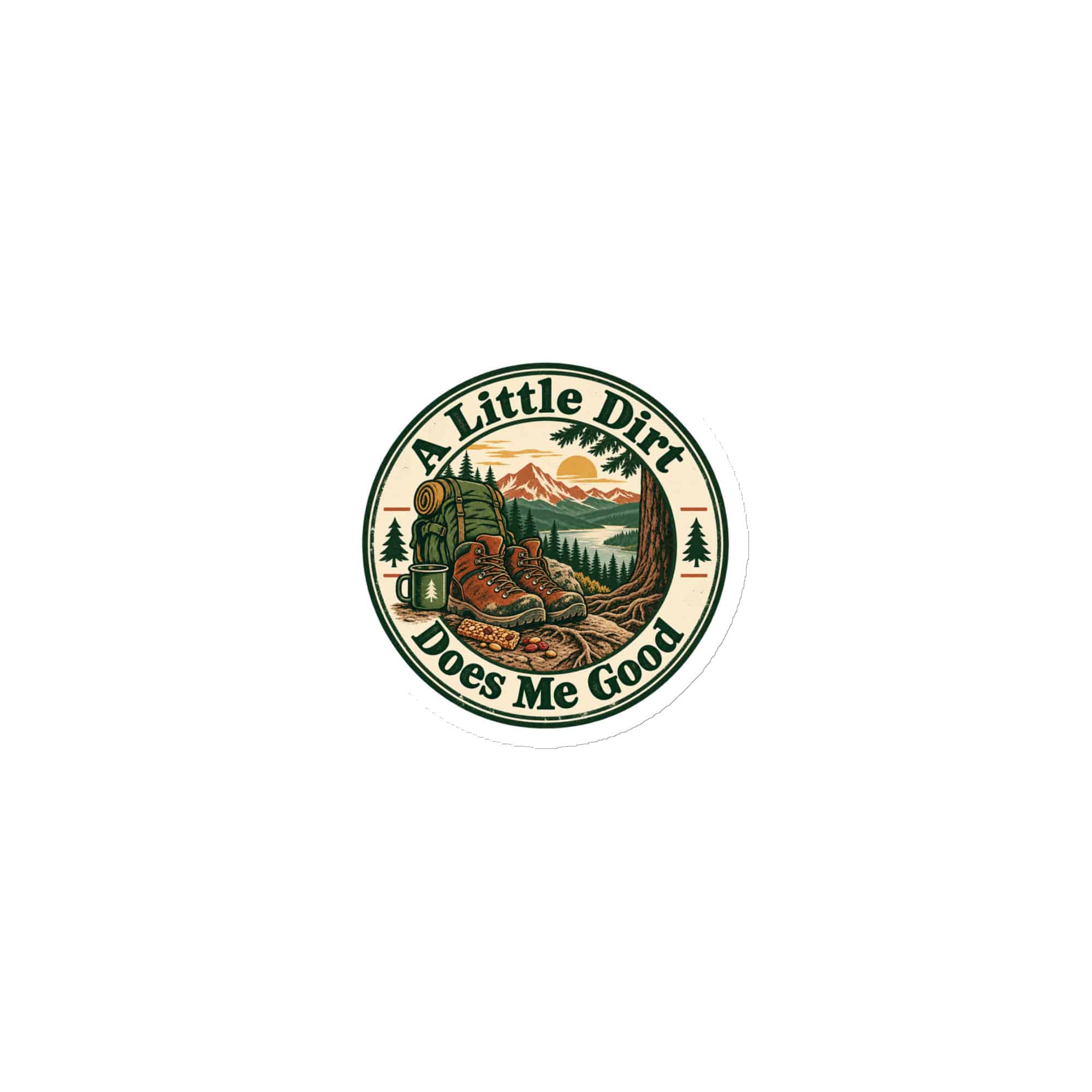 Nature and Adventure Die-Cut Magnet: A Little Dirt Does Me Good, Vintage Round Badge