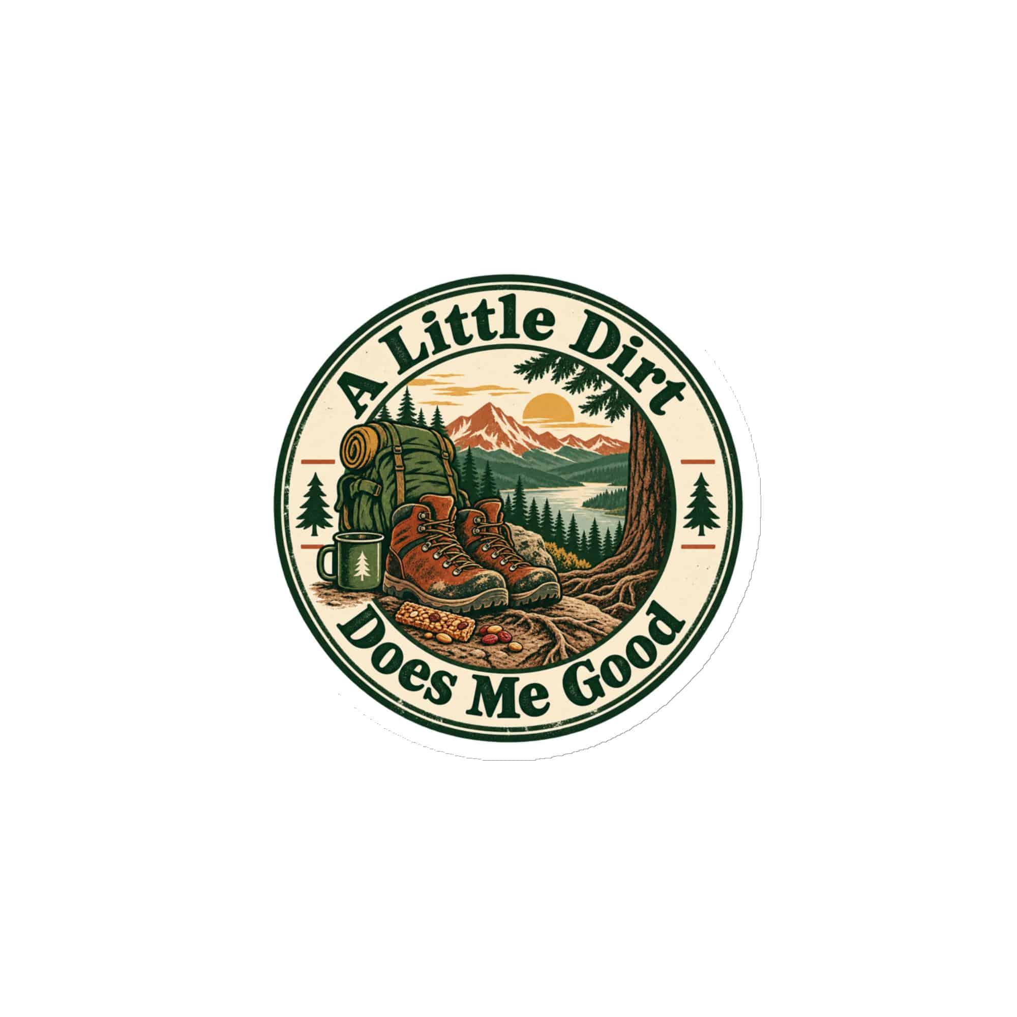 Nature and Adventure Die-Cut Magnet: A Little Dirt Does Me Good, Vintage Round Badge