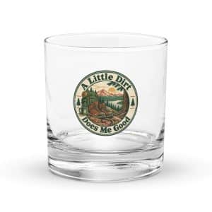 Nature and Adventure Rocks Glass: A Little Dirt Does Me Good, Vintage Round Badge - 10.5 oz - Main