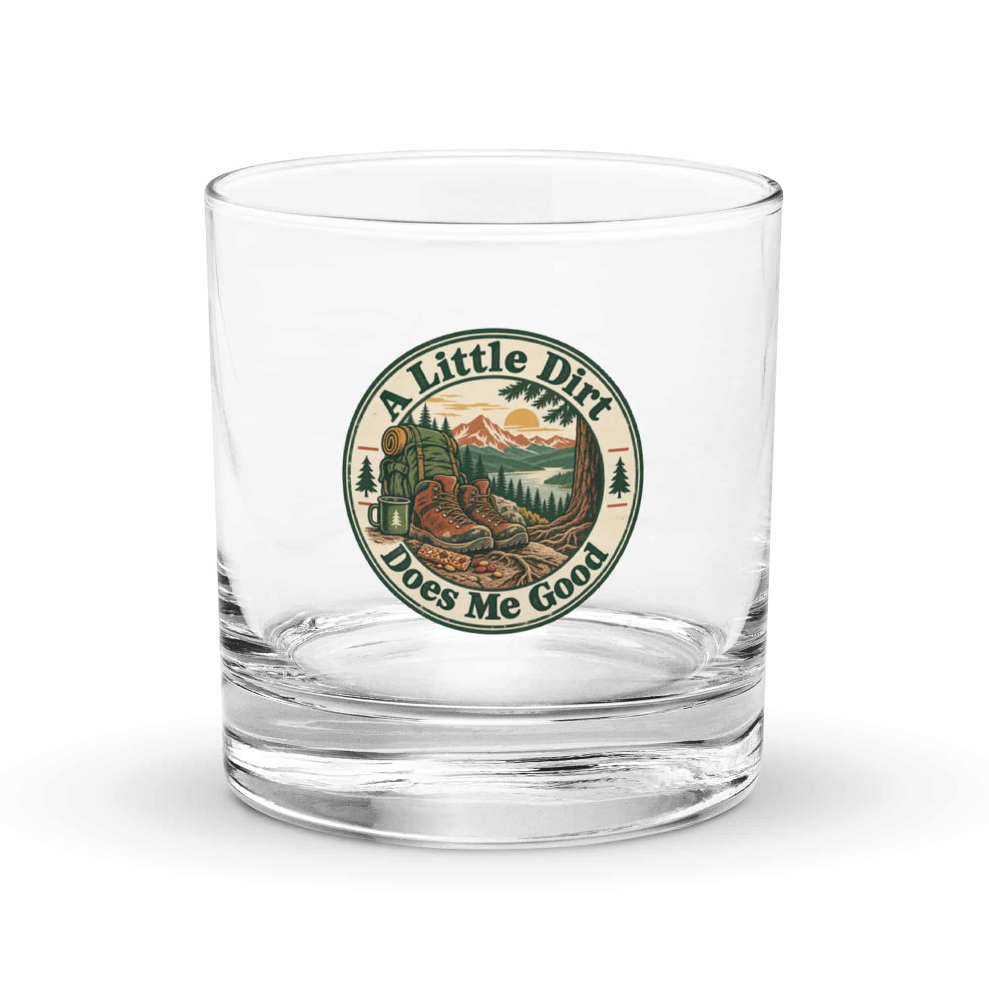 Nature and Adventure Rocks Glass: A Little Dirt Does Me Good, Vintage Round Badge