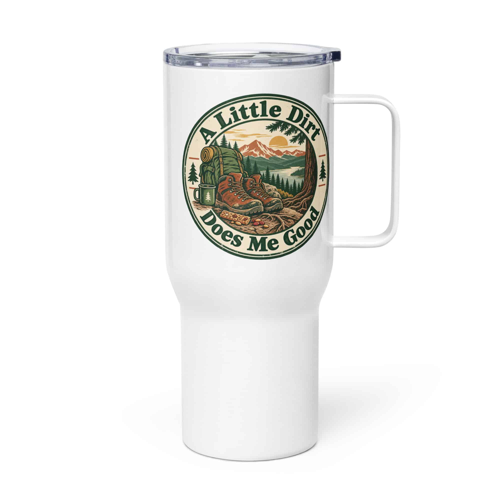 Nature and Adventure Travel Mug: A Little Dirt Does Me Good, Vintage Round Badge