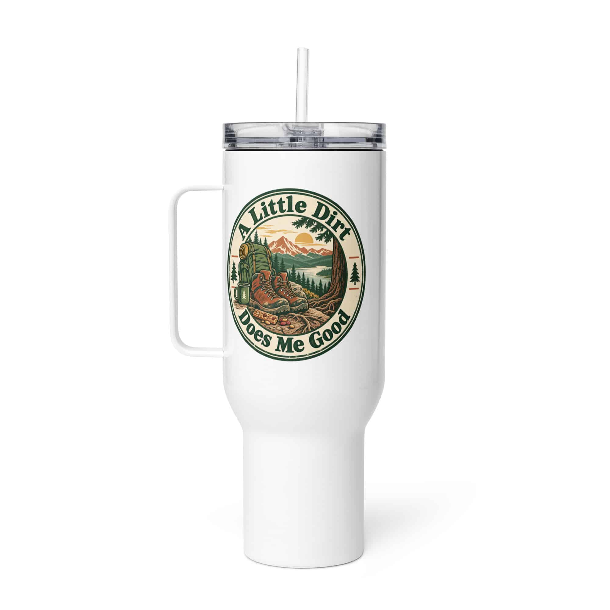 Nature and Adventure Travel Mug: A Little Dirt Does Me Good, Vintage Round Badge