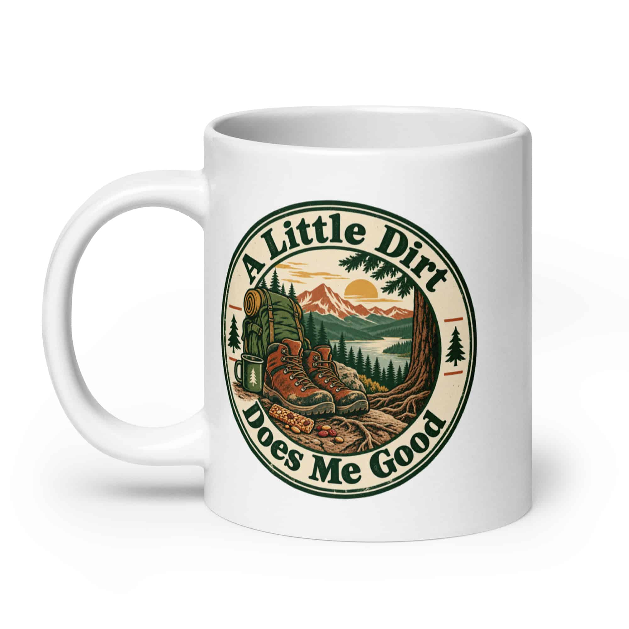 Nature and Adventure White Ceramic Coffee Mug: A Little Dirt Does Me Good, Vintage Round Badge