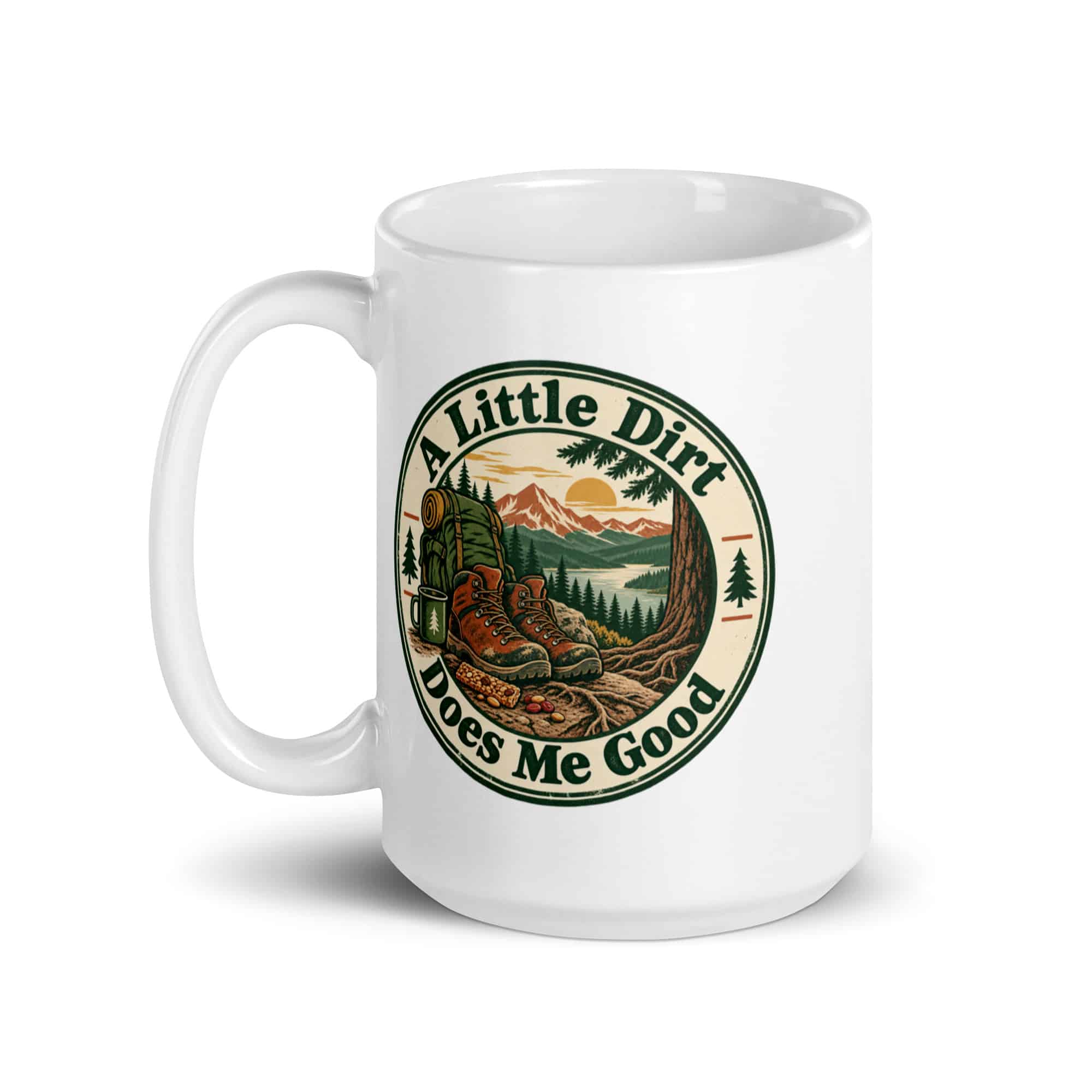 Nature and Adventure White Ceramic Coffee Mug: A Little Dirt Does Me Good, Vintage Round Badge