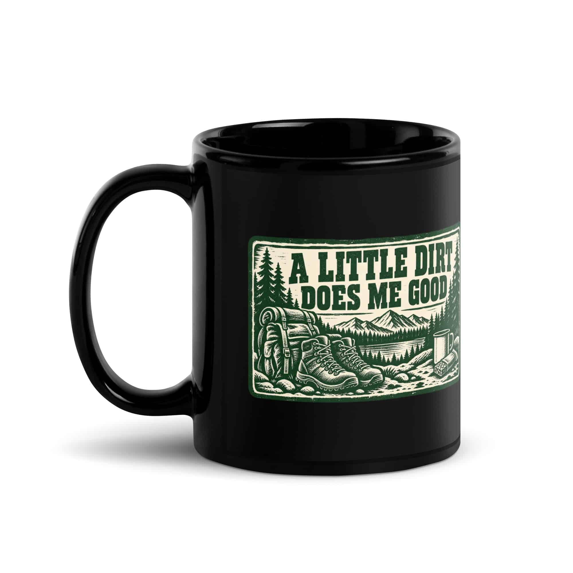 Nature and Adventure Black Coffee Mug: A Little Dirt Does Me Good, Forest Ink Stamp