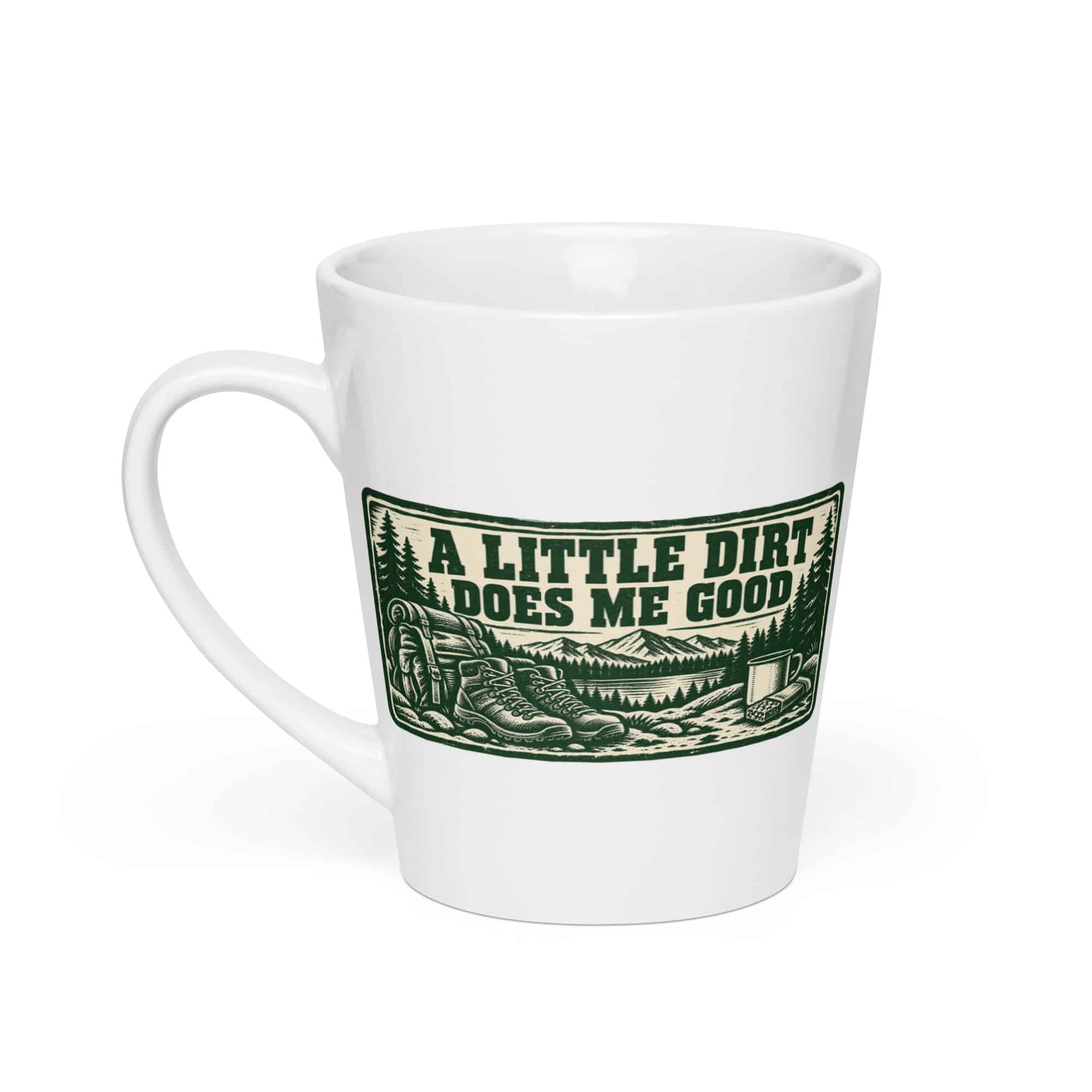 Nature and Adventure Latte Mug: A Little Dirt Does Me Good, Forest Ink Stamp