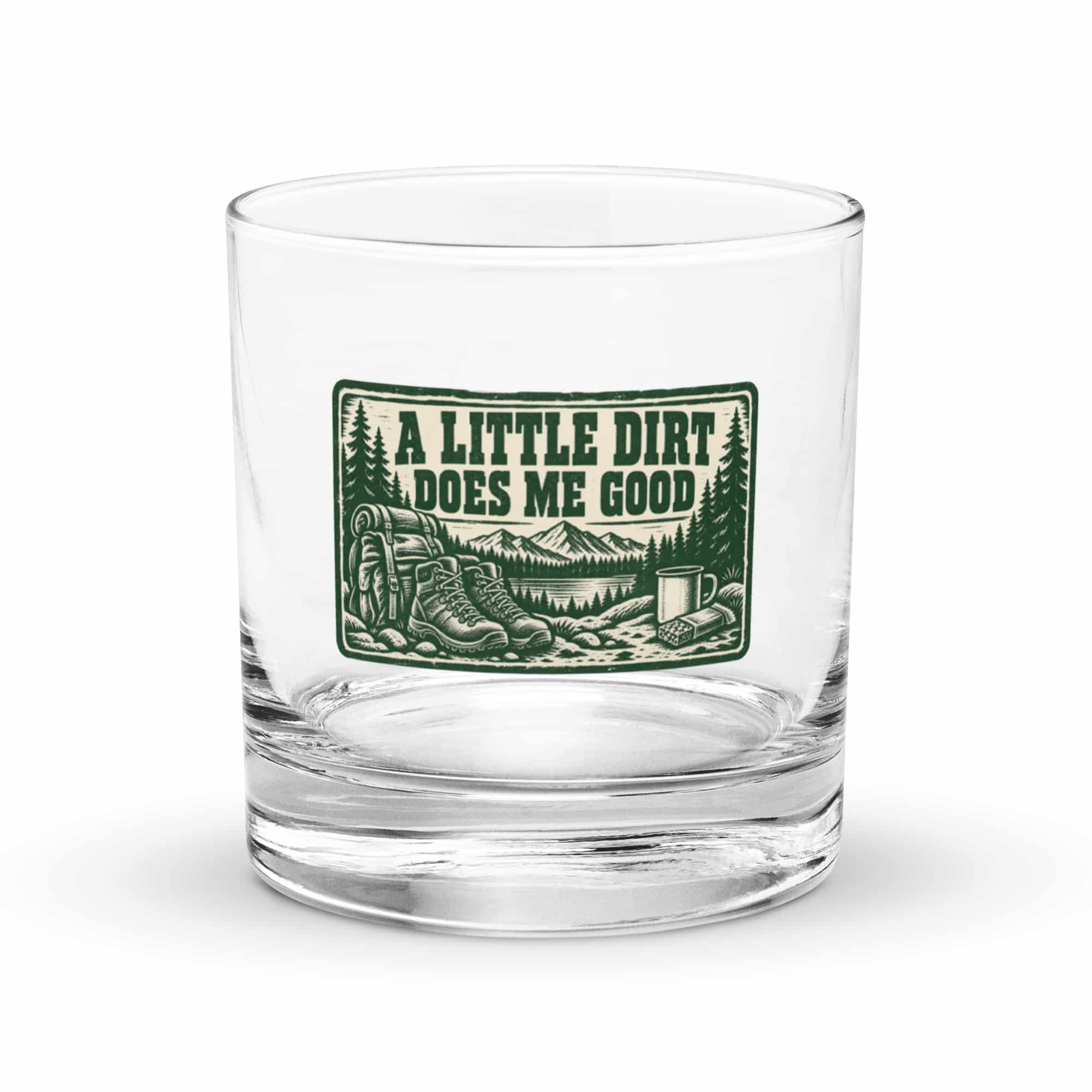 Nature and Adventure Rocks Glass: A Little Dirt Does Me Good, Forest Ink Stamp