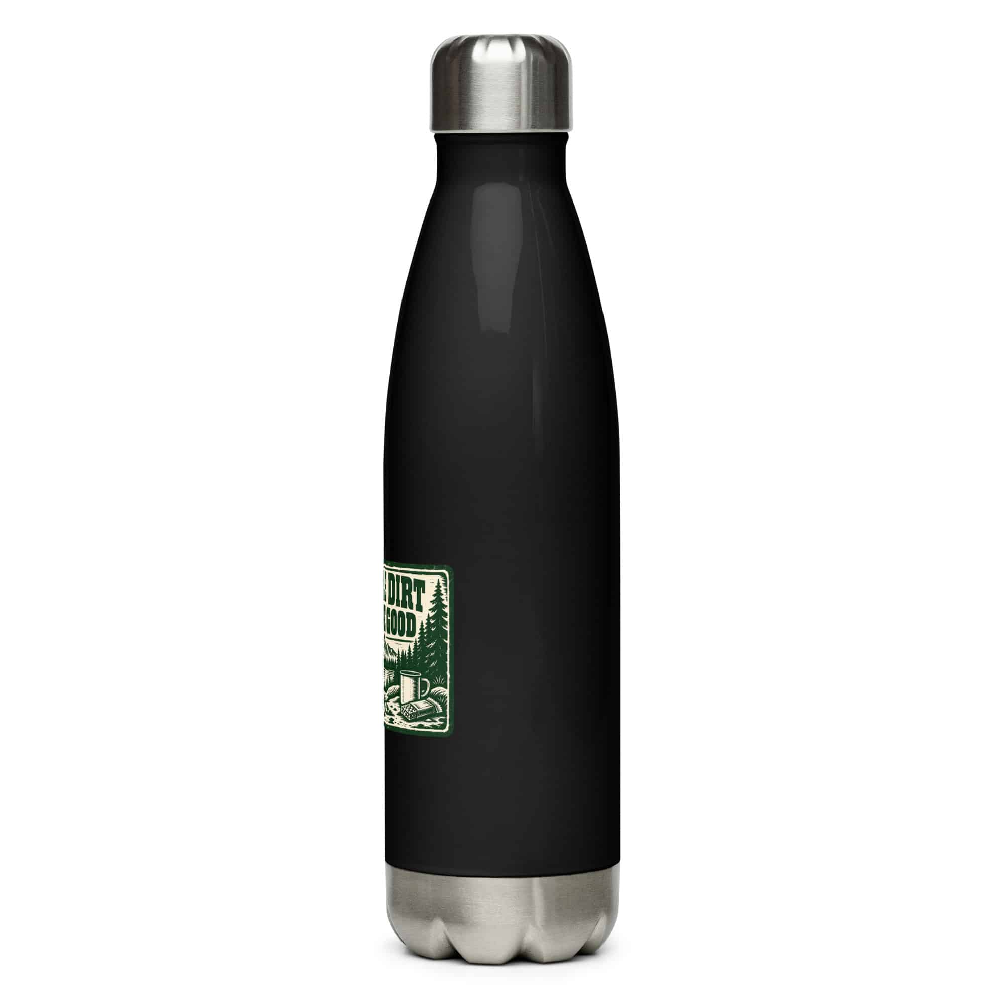 Nature and Adventure Stainless Steel Water Bottle: A Little Dirt Does Me Good, Forest Ink Stamp