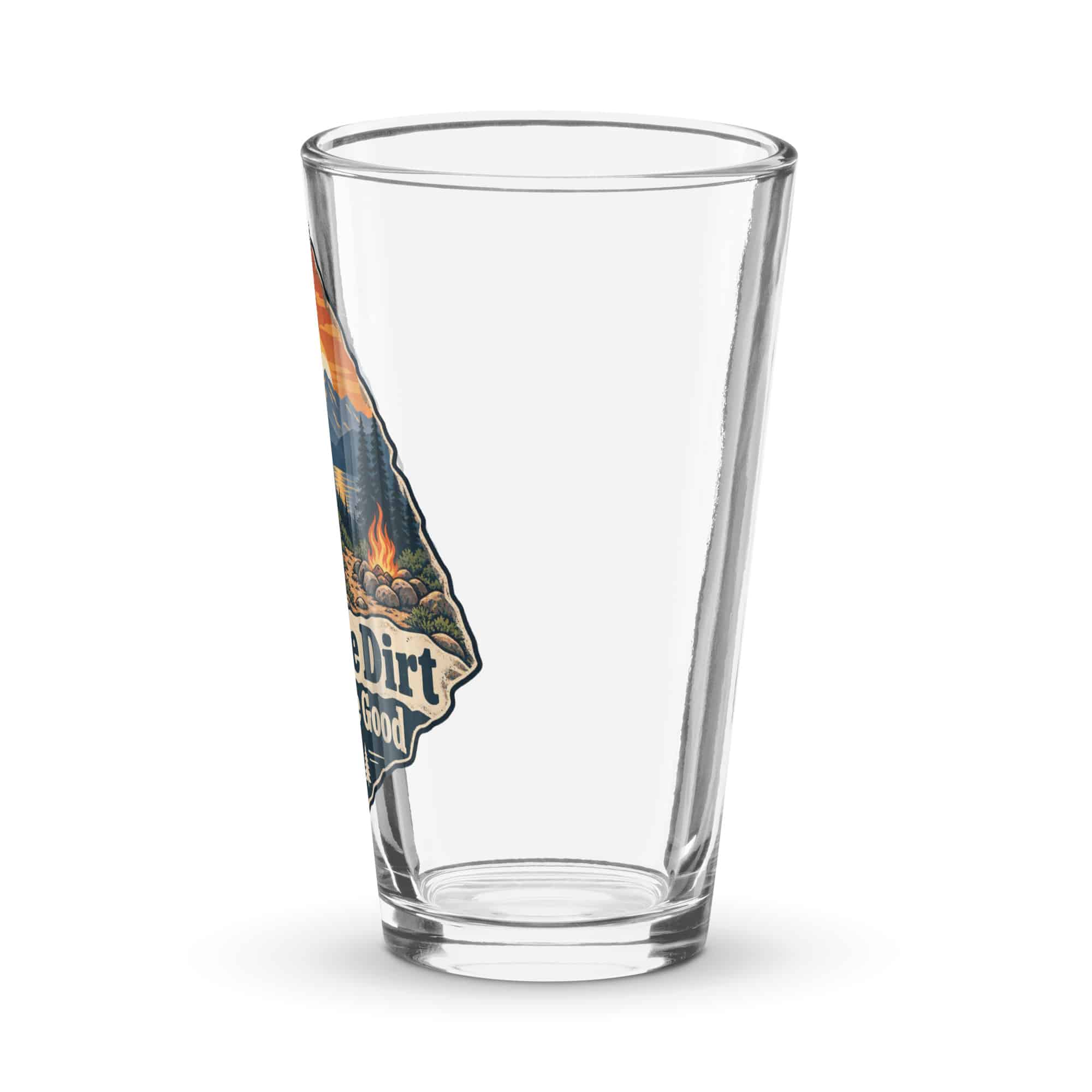 Nature and Adventure Pint Glass: A Little Dirt Does Me Good, Scenic Shield Badge