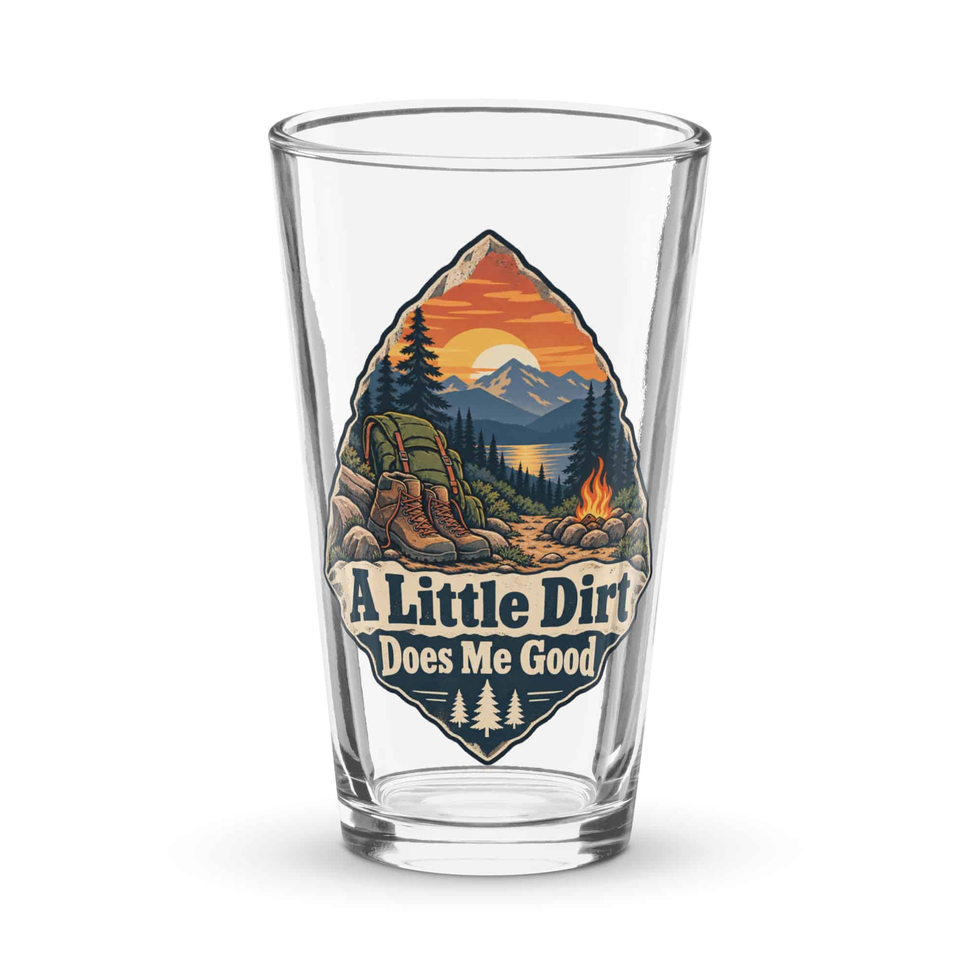 Nature and Adventure Pint Glass: A Little Dirt Does Me Good, Scenic Shield Badge