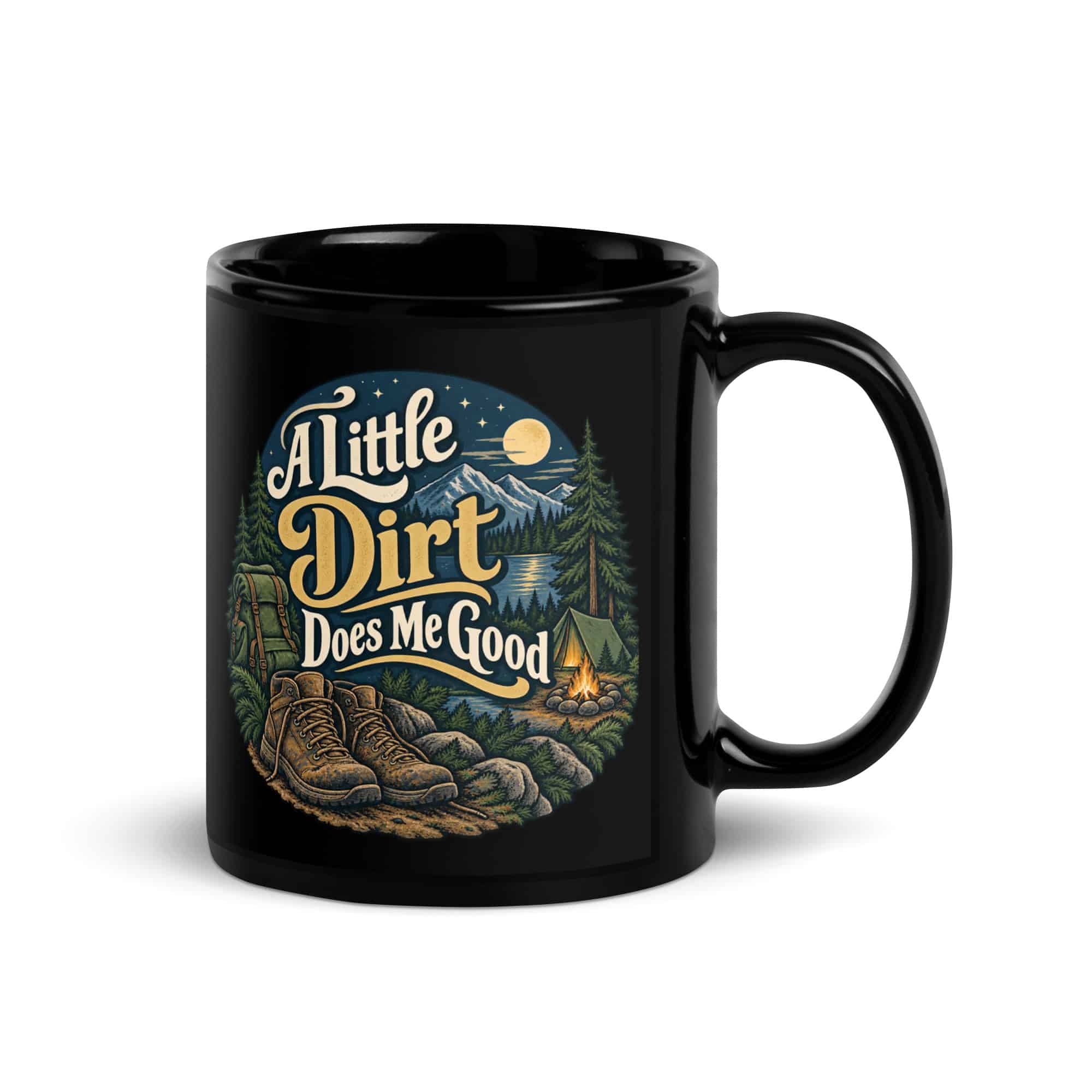 Nature and Adventure Black Coffee Mug: A Little Dirt Does Me Good, Woodland Scenic Lettering