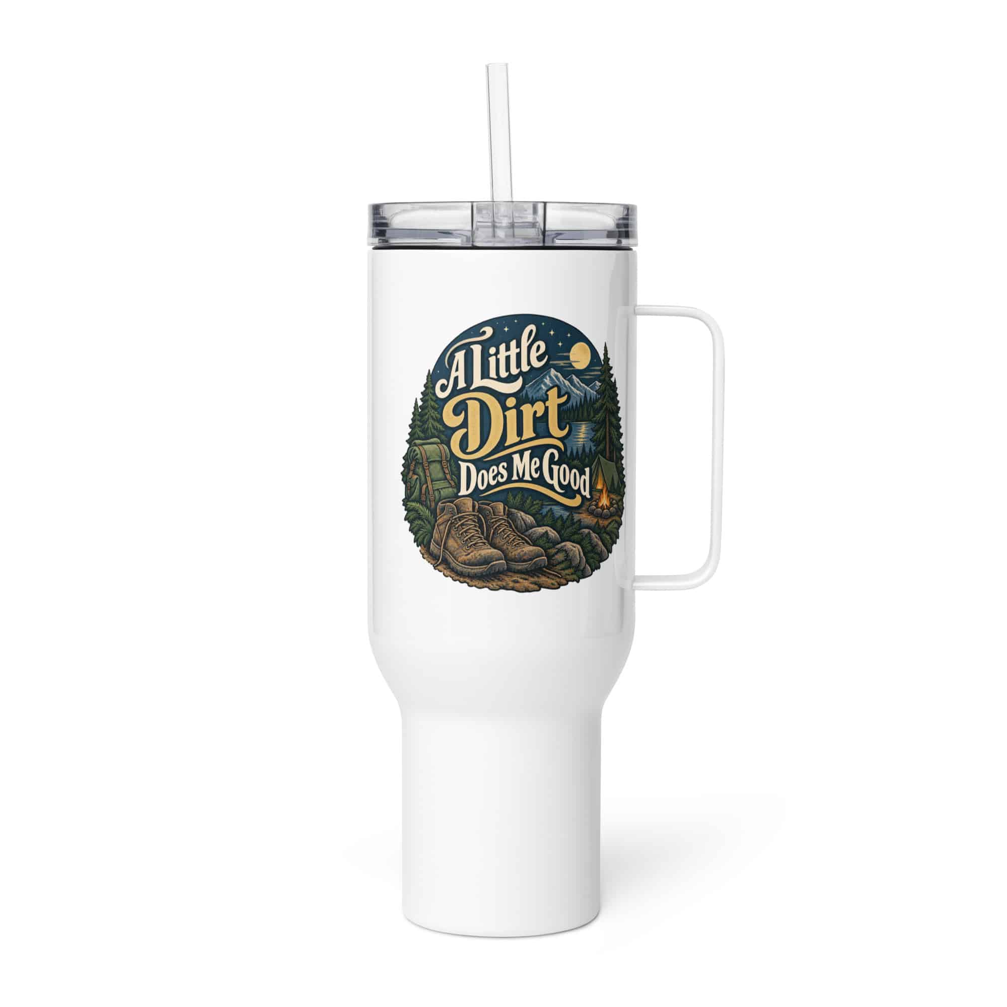 Nature and Adventure Travel Mug: A Little Dirt Does Me Good, Woodland Scenic Lettering