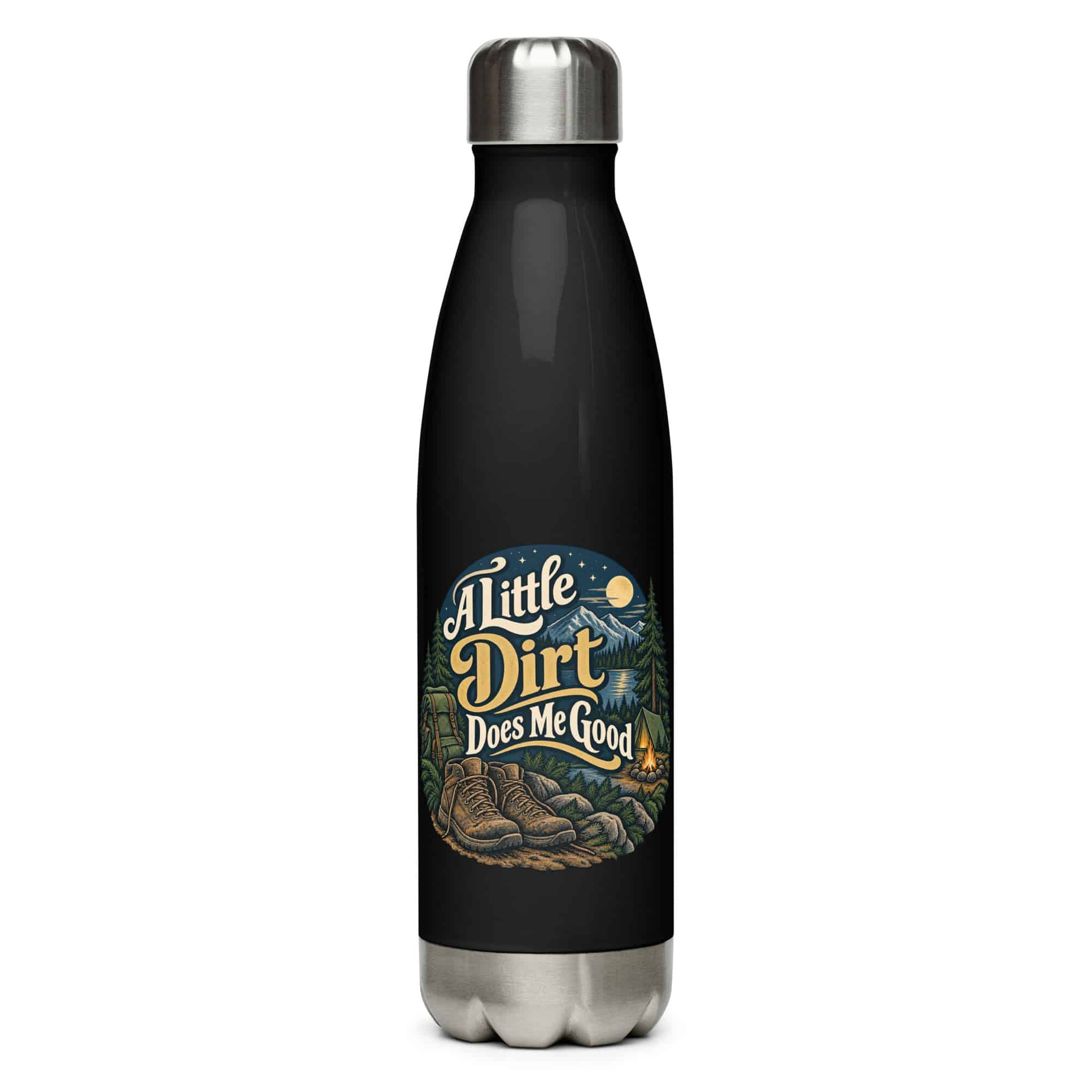Nature and Adventure Stainless Steel Water Bottle: A Little Dirt Does Me Good, Woodland Scenic Lettering