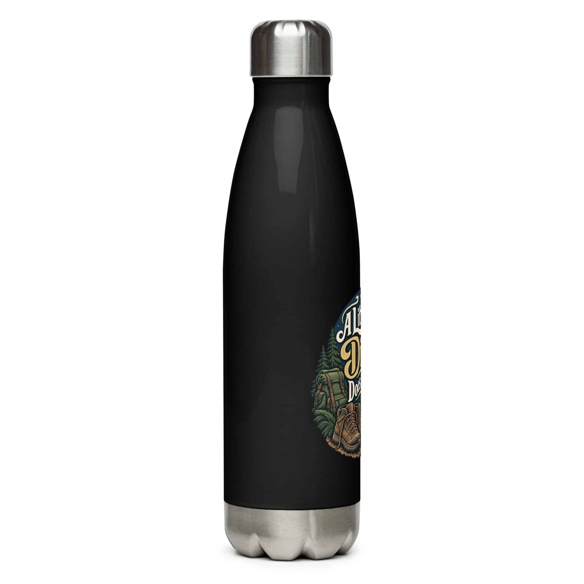 Nature and Adventure Stainless Steel Water Bottle: A Little Dirt Does Me Good, Woodland Scenic Lettering
