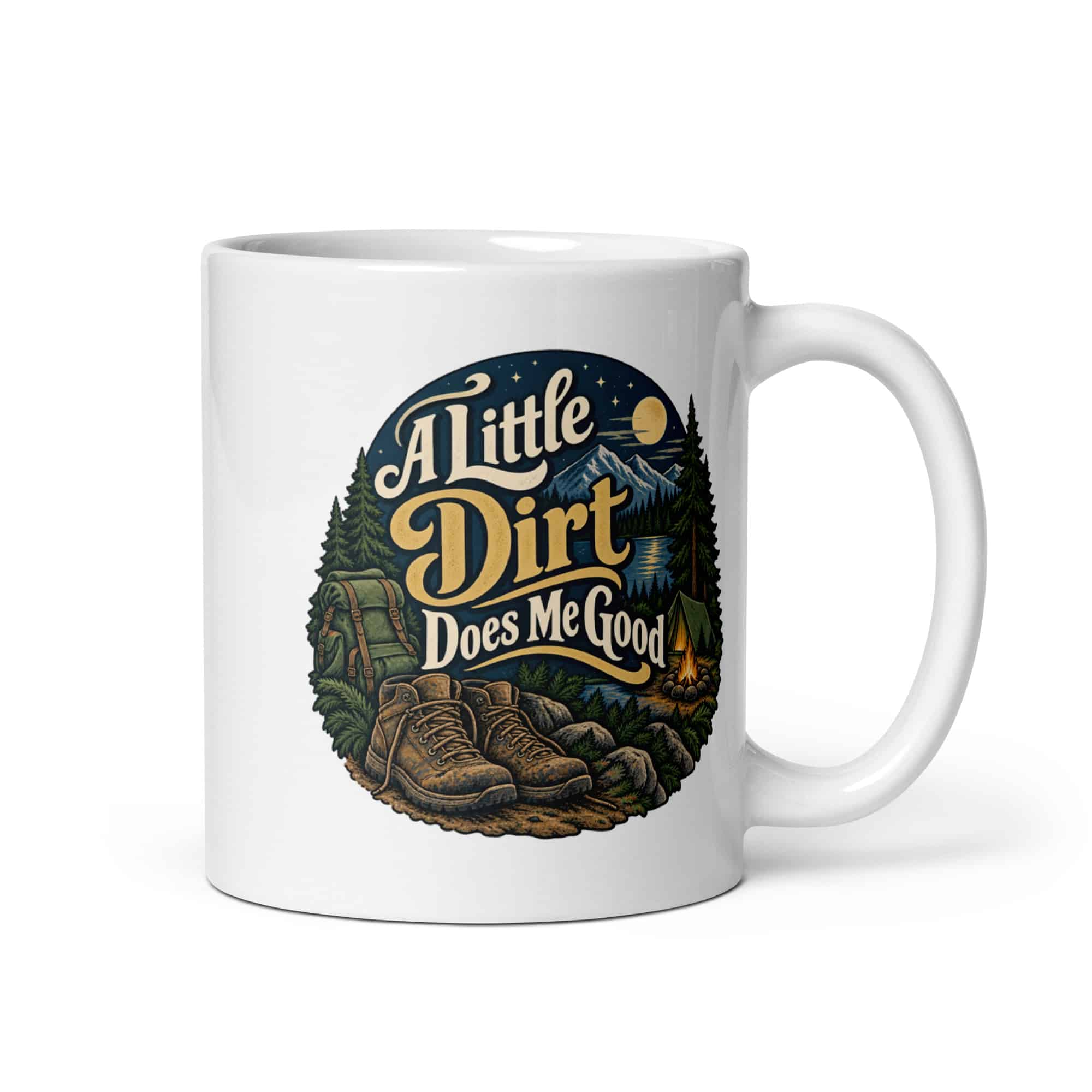 Nature and Adventure White Ceramic Coffee Mug: A Little Dirt Does Me Good, Woodland Scenic Lettering