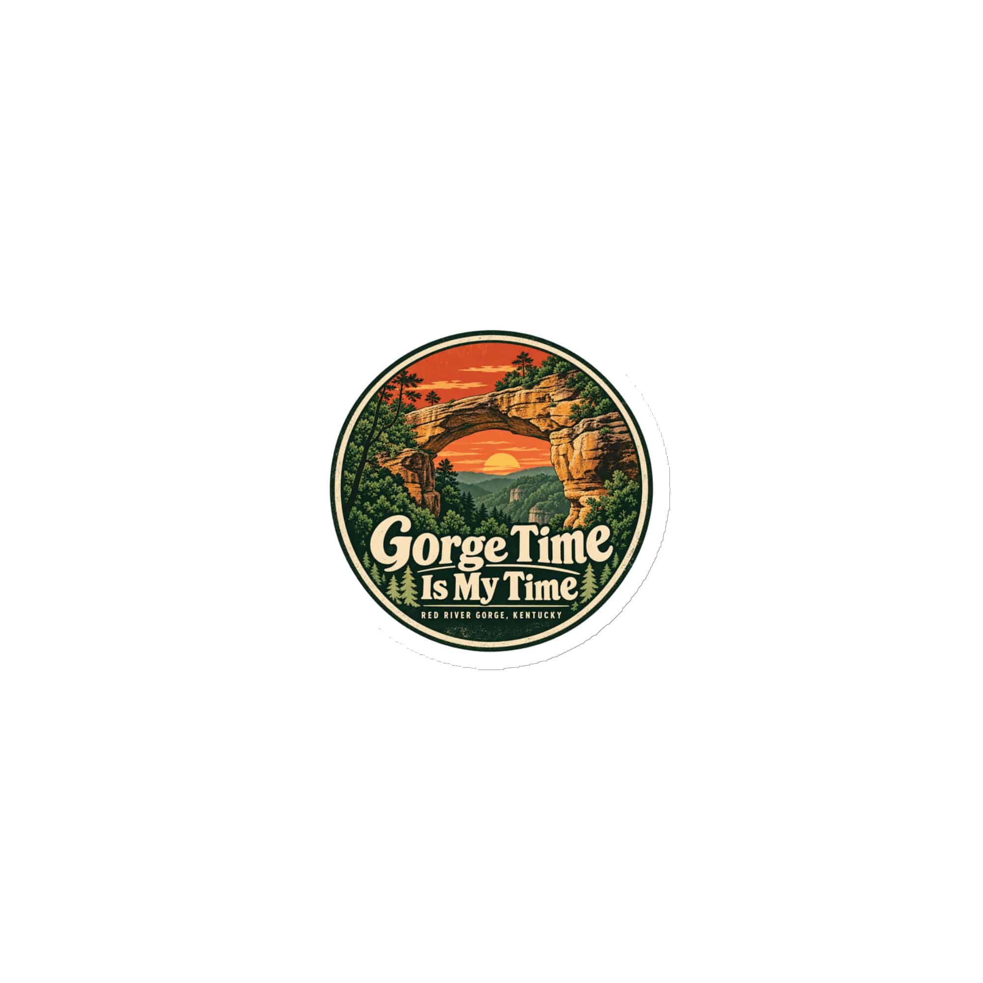 Red River Gorge Die-Cut Magnet: Gorge Time Is My Time, Vintage Round Badge