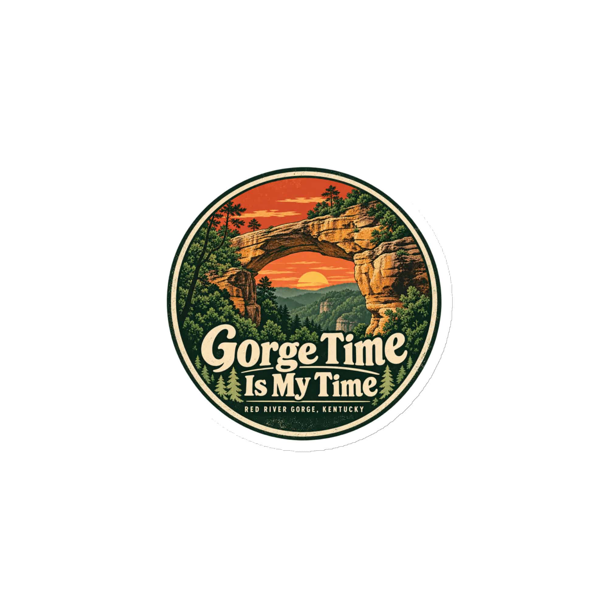 Red River Gorge Die-Cut Magnet: Gorge Time Is My Time, Vintage Round Badge