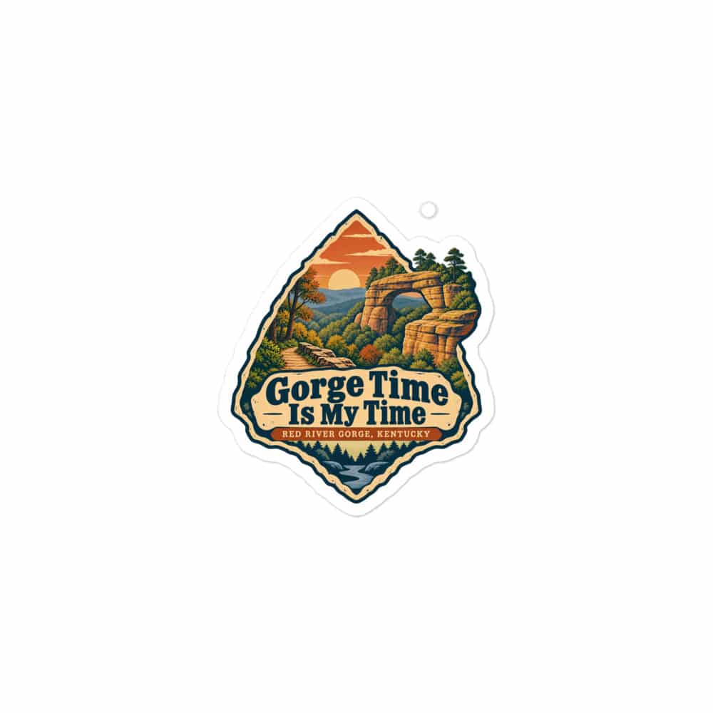 Red River Gorge Vinyl Sticker: Gorge Time Is My Time, Scenic Shield Badge