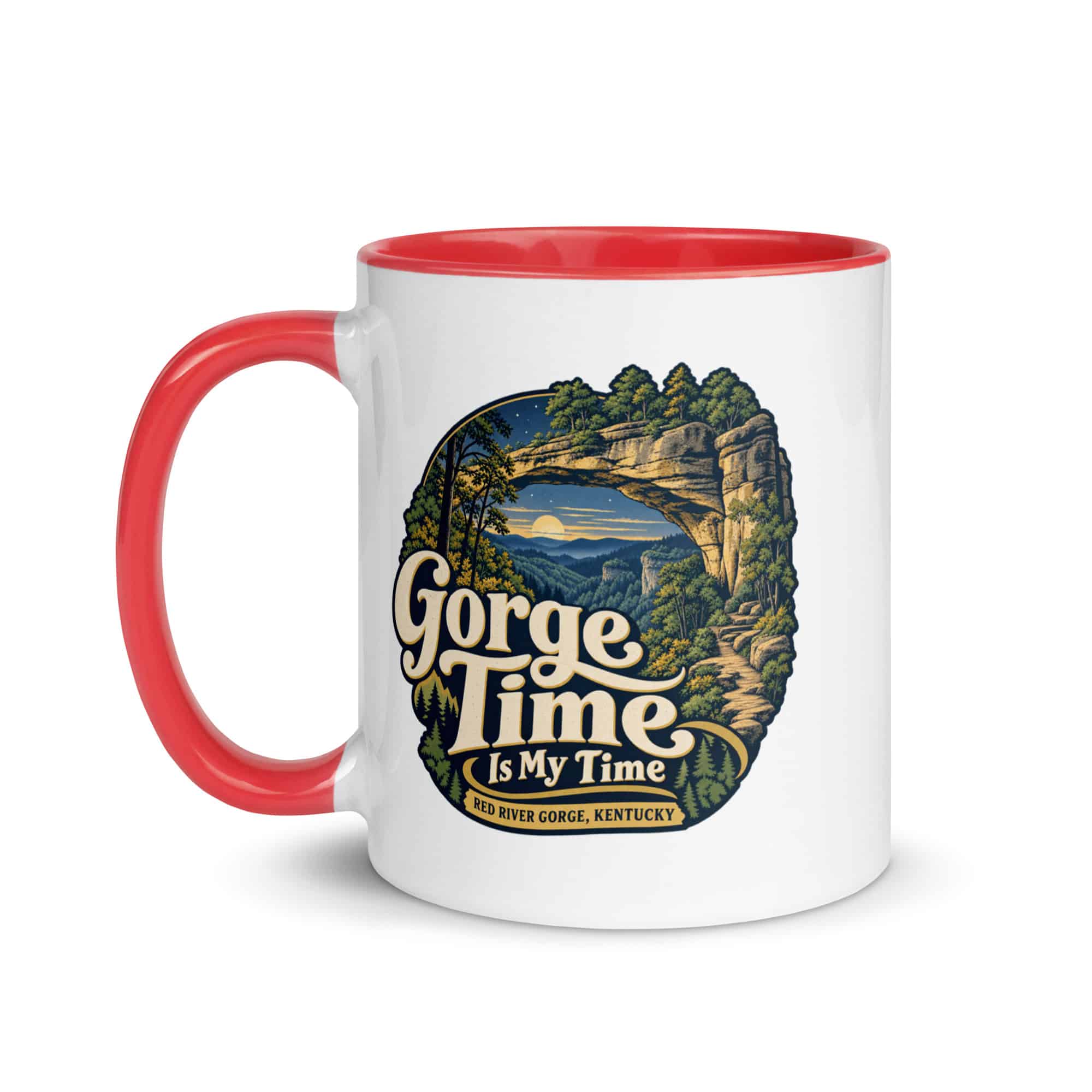 Red River Gorge Color Inside Coffee Mug: Gorge Time Is My Time, Woodland Scenic Lettering