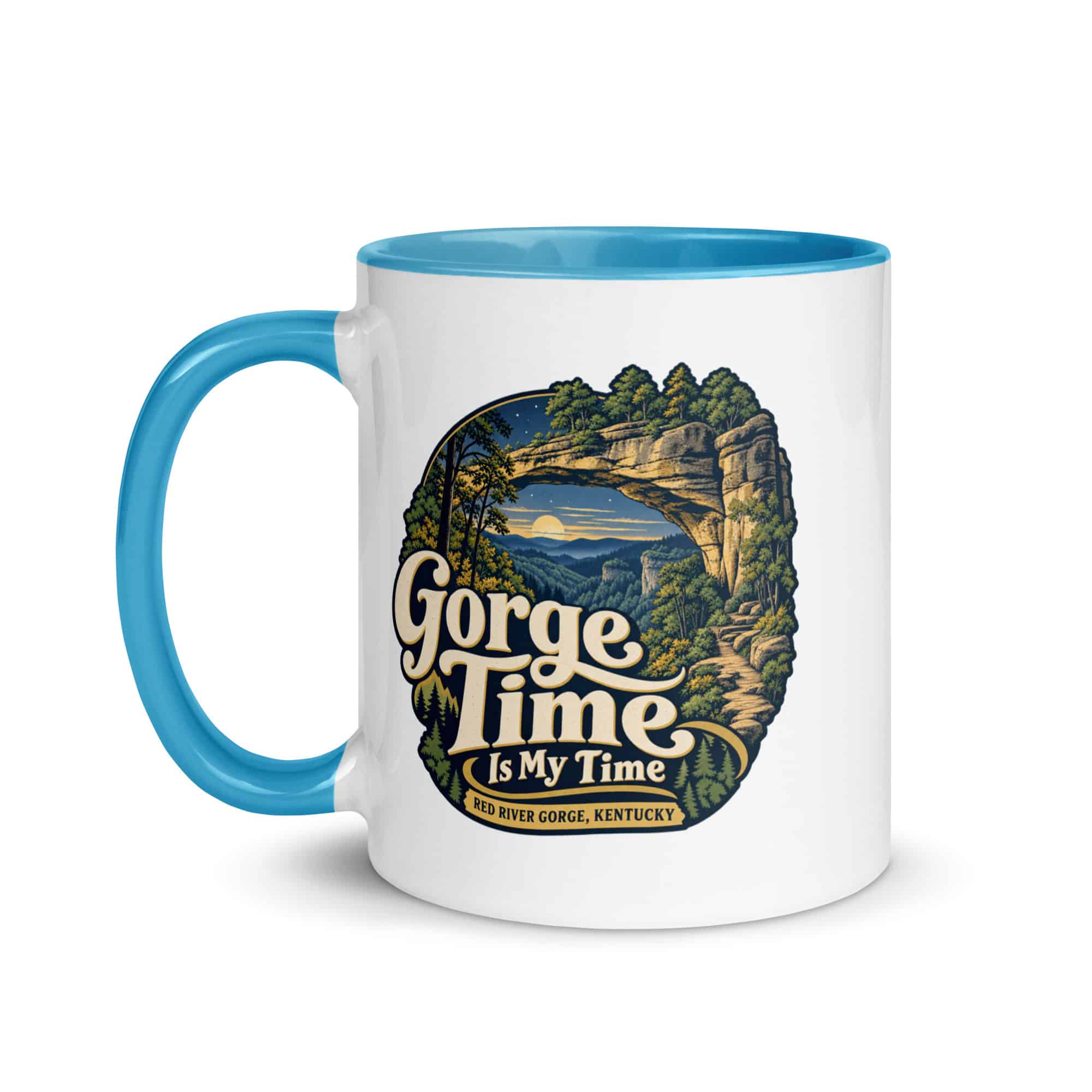 Red River Gorge Color Inside Coffee Mug: Gorge Time Is My Time, Woodland Scenic Lettering