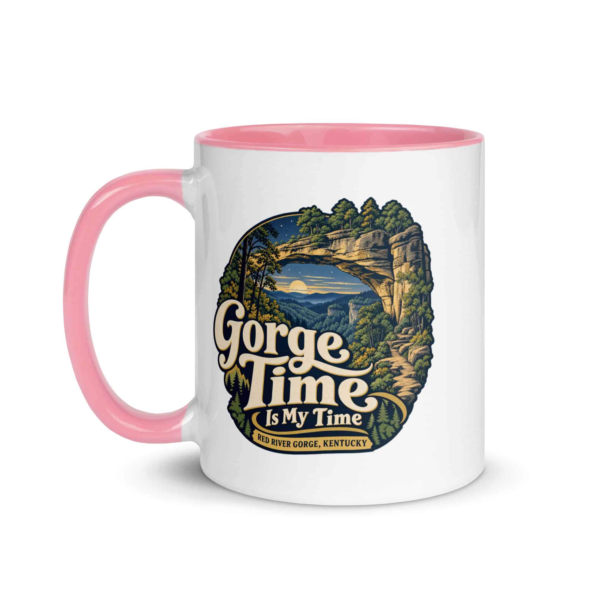 Red River Gorge Color Inside Coffee Mug: Gorge Time Is My Time, Woodland Scenic Lettering