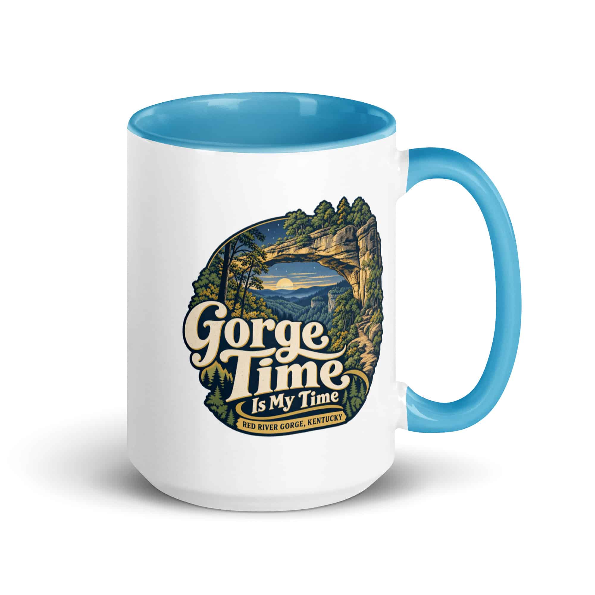 Red River Gorge Color Inside Coffee Mug: Gorge Time Is My Time, Woodland Scenic Lettering