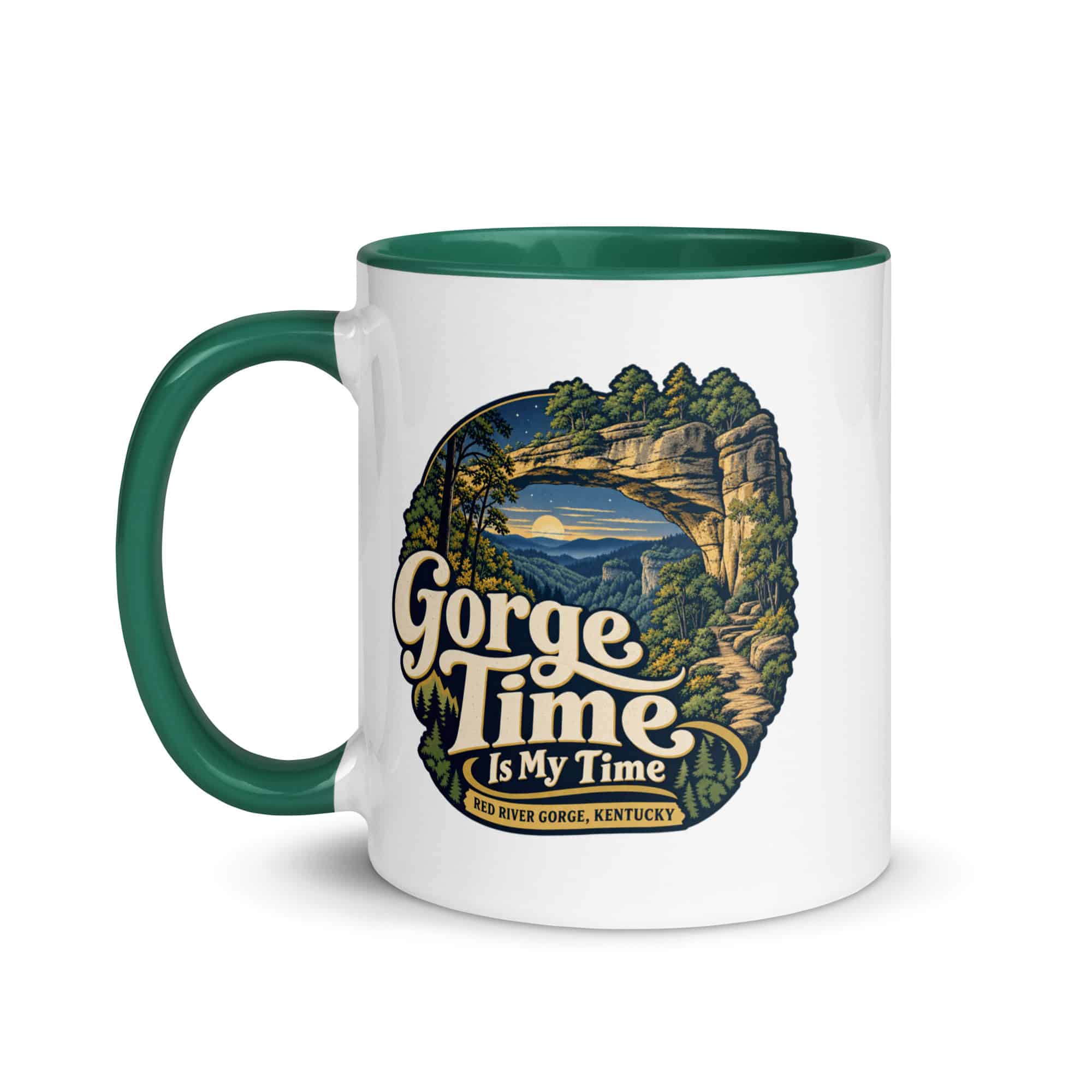 Red River Gorge Color Inside Coffee Mug: Gorge Time Is My Time, Woodland Scenic Lettering
