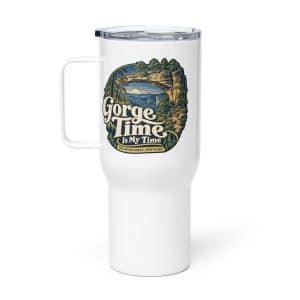 Red River Gorge Travel Mug: Gorge Time Is My Time, Woodland Scenic Lettering - 25 oz - Main