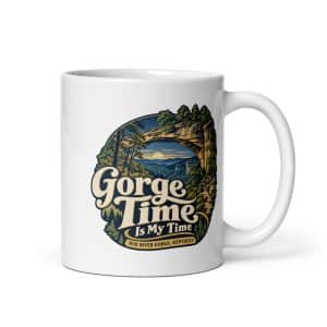 Red River Gorge White Ceramic Coffee Mug: Gorge Time Is My Time, Woodland Scenic Lettering - 11 oz - Main