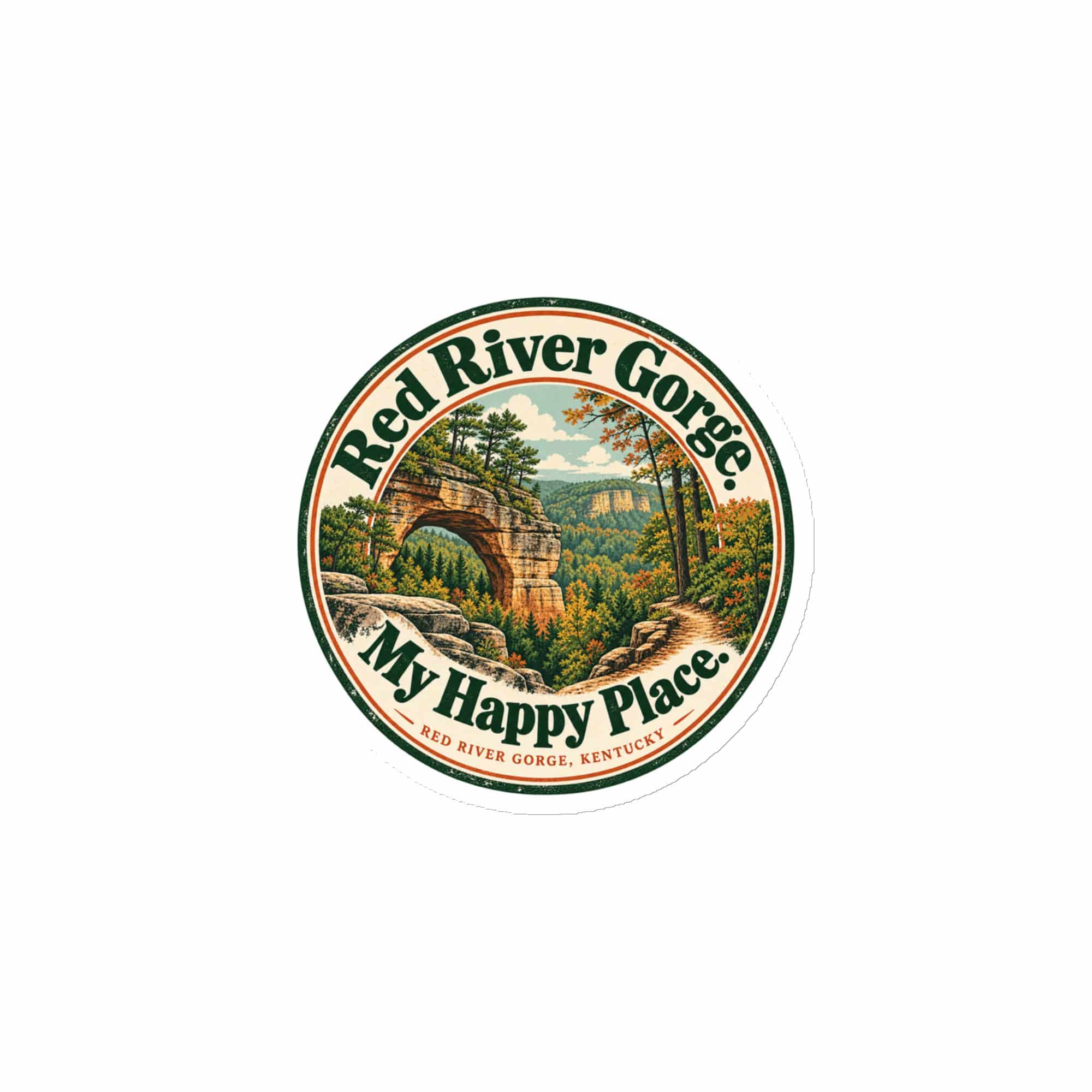 Red River Gorge Die-Cut Magnet: Red River Gorge. My Happy Place, Vintage Round Badge