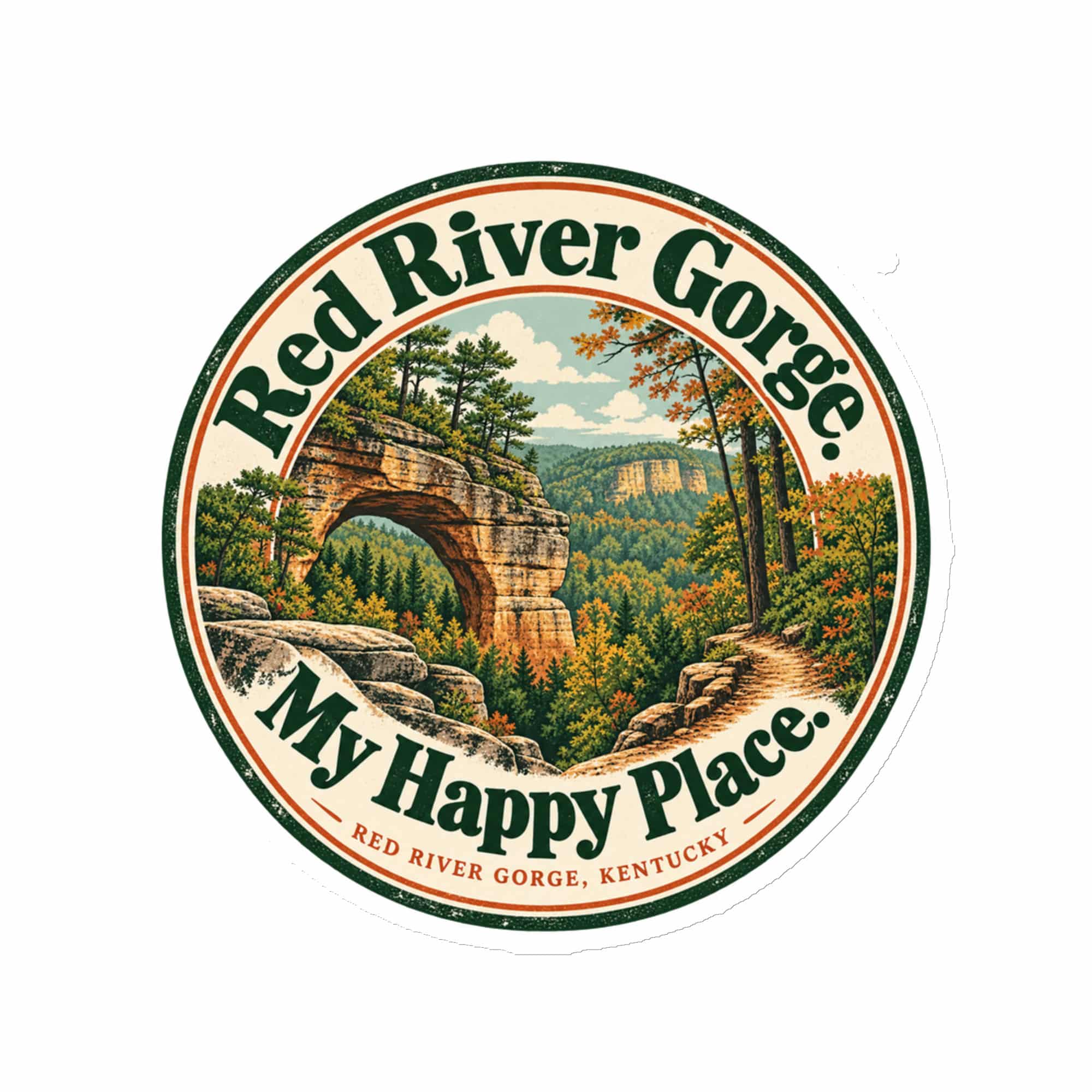Red River Gorge Die-Cut Magnet: Red River Gorge. My Happy Place, Vintage Round Badge