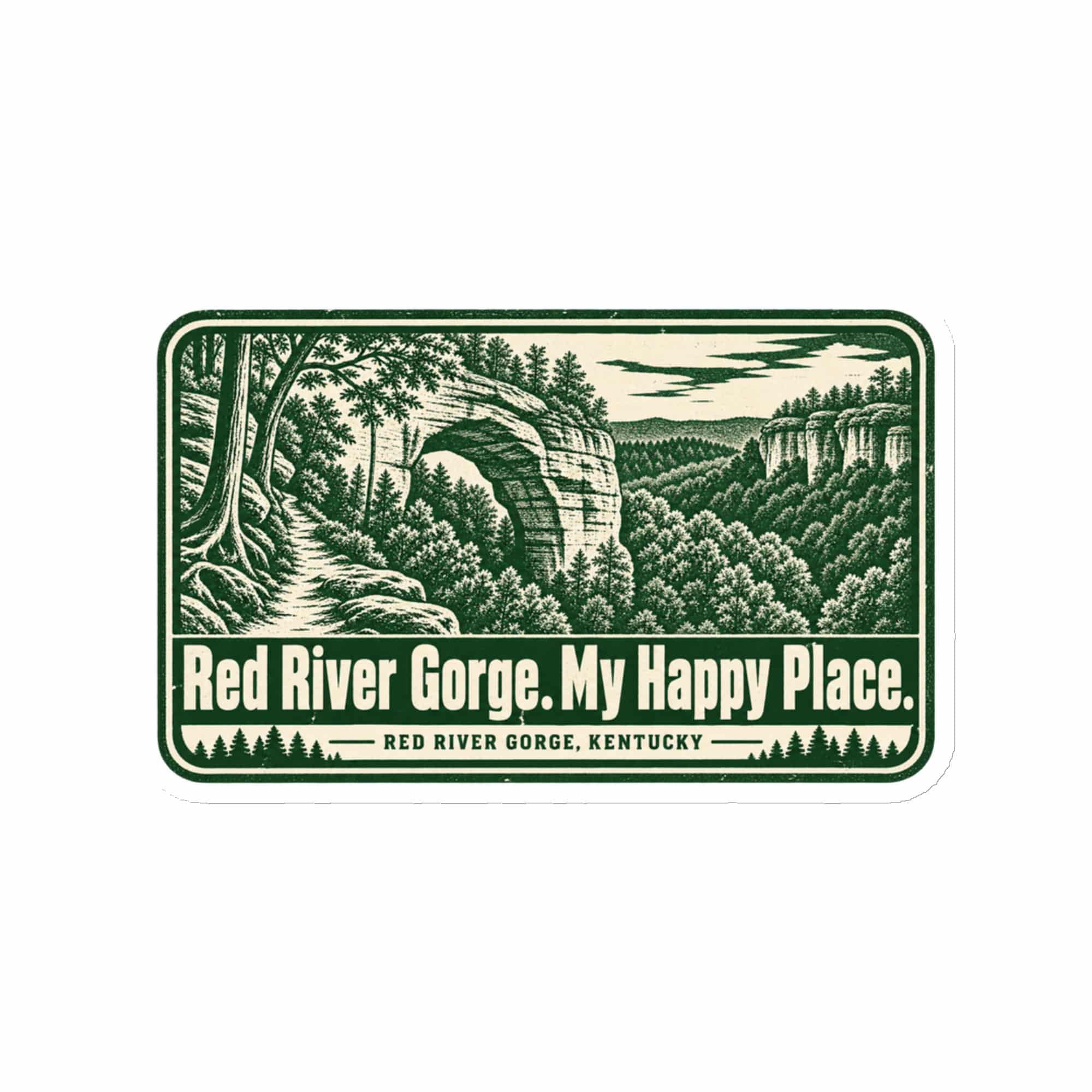 Red River Gorge Die-Cut Magnet: Red River Gorge. My Happy Place, Forest Ink Stamp