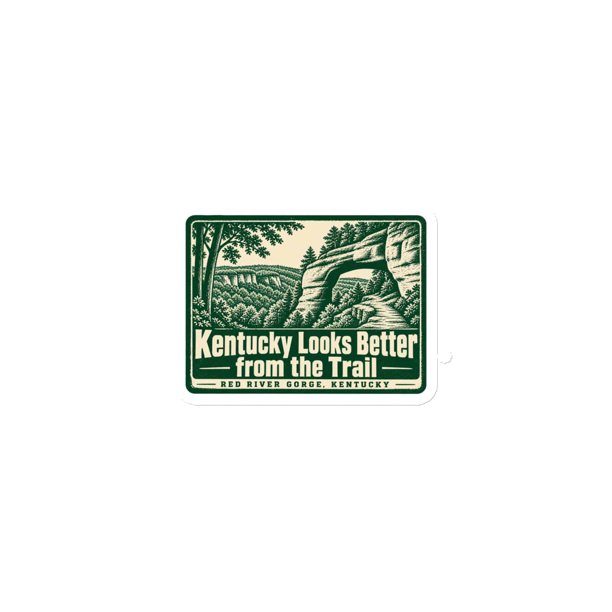 Red River Gorge Die-Cut Magnet: Kentucky Looks Better from the Trail, Forest Ink Stamp