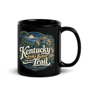Red River Gorge Black Coffee Mug: Kentucky Looks Better from the Trail, Woodland Scenic Lettering - 11 oz - Handle on Right
