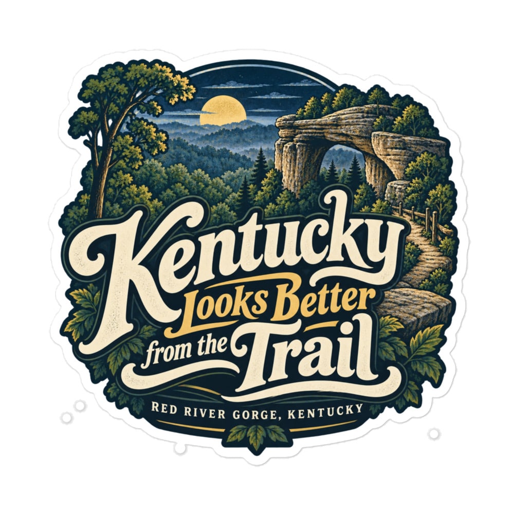 Red River Gorge Vinyl Sticker: Kentucky Looks Better from the Trail, Woodland Scenic Lettering