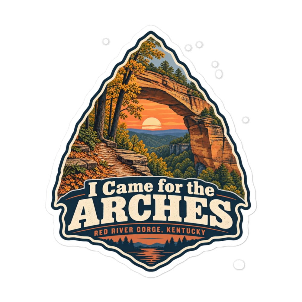 Red River Gorge Vinyl Sticker: I Came for the Arches, Scenic Shield Badge