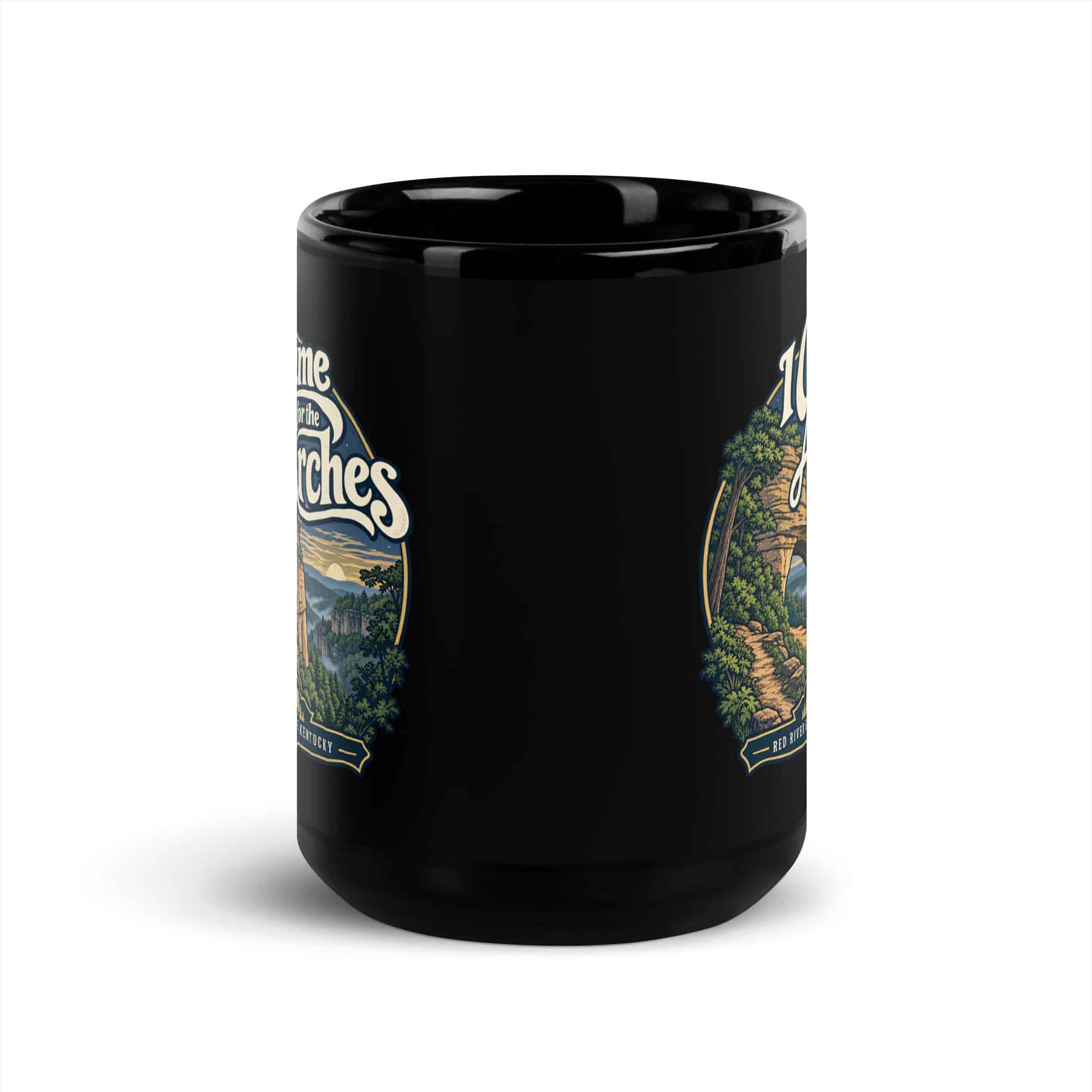 Red River Gorge Black Coffee Mug: I Came for the Arches, Woodland Scenic Lettering