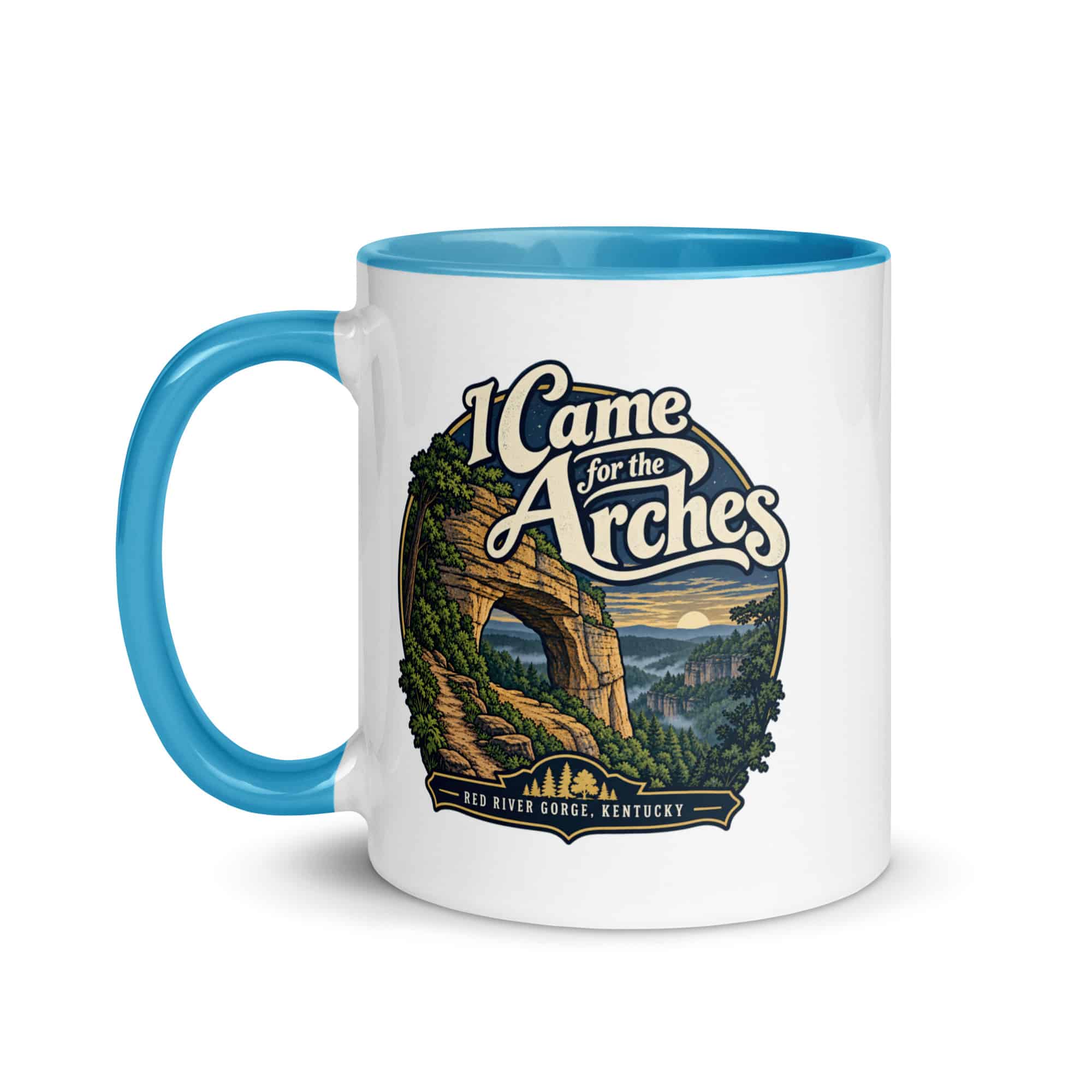 Red River Gorge Color Inside Coffee Mug: I Came for the Arches, Woodland Scenic Lettering