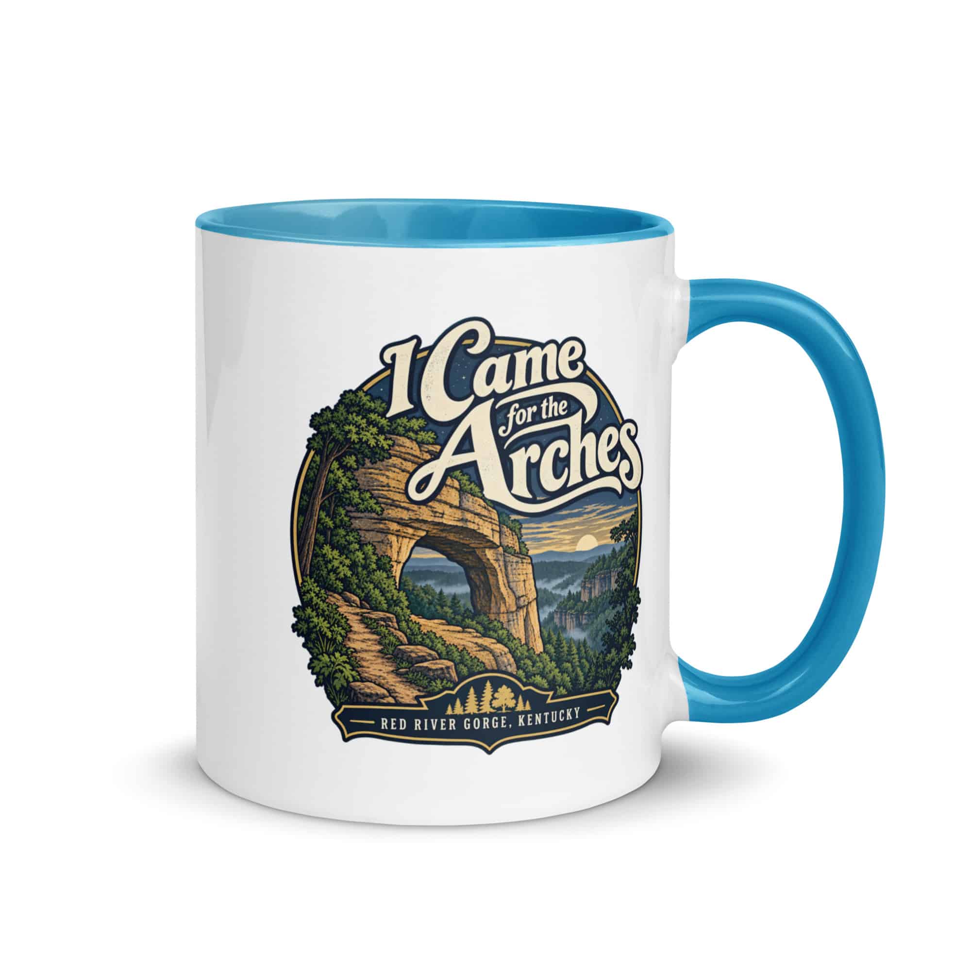 Red River Gorge Color Inside Coffee Mug: I Came for the Arches, Woodland Scenic Lettering