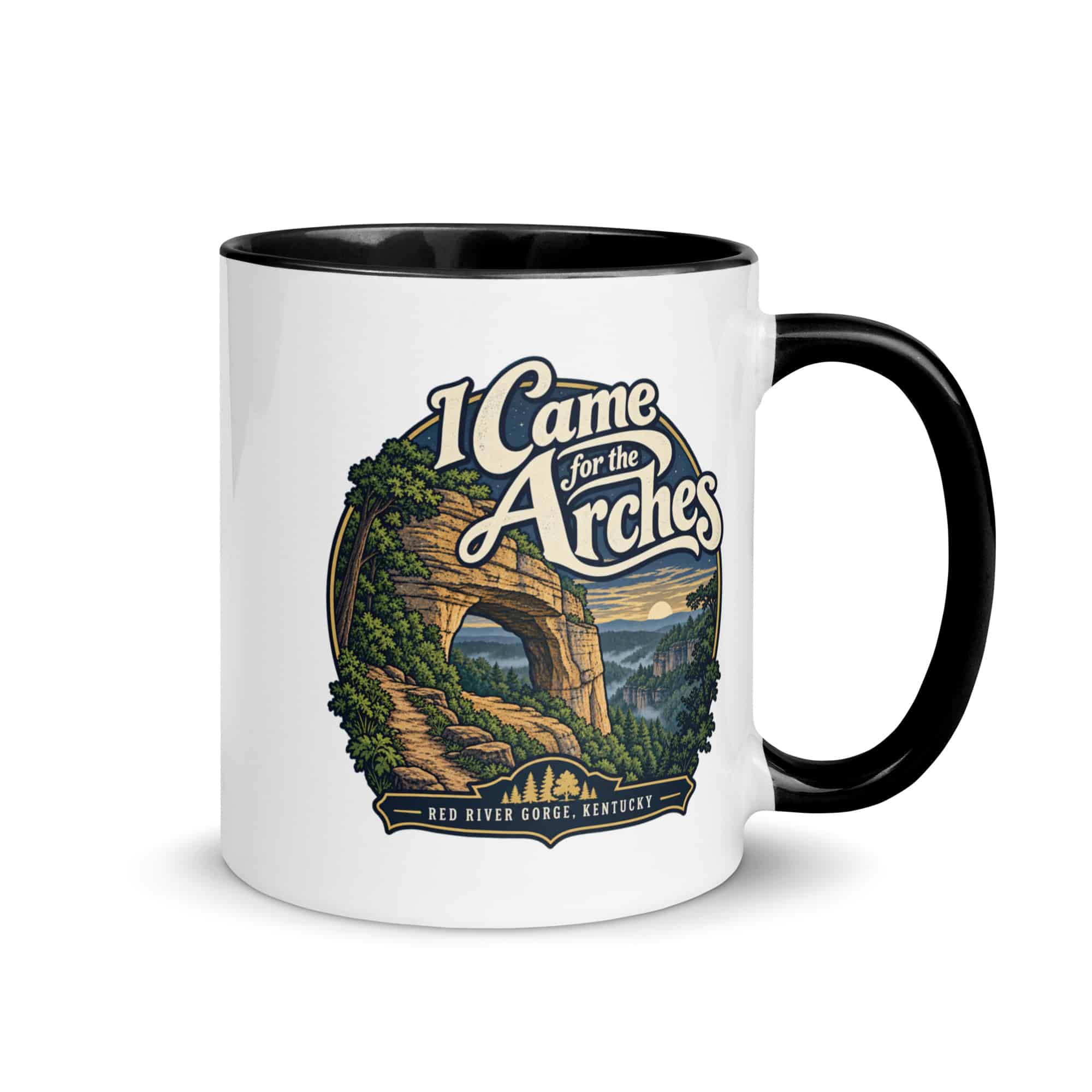 Red River Gorge Color Inside Coffee Mug: I Came for the Arches, Woodland Scenic Lettering