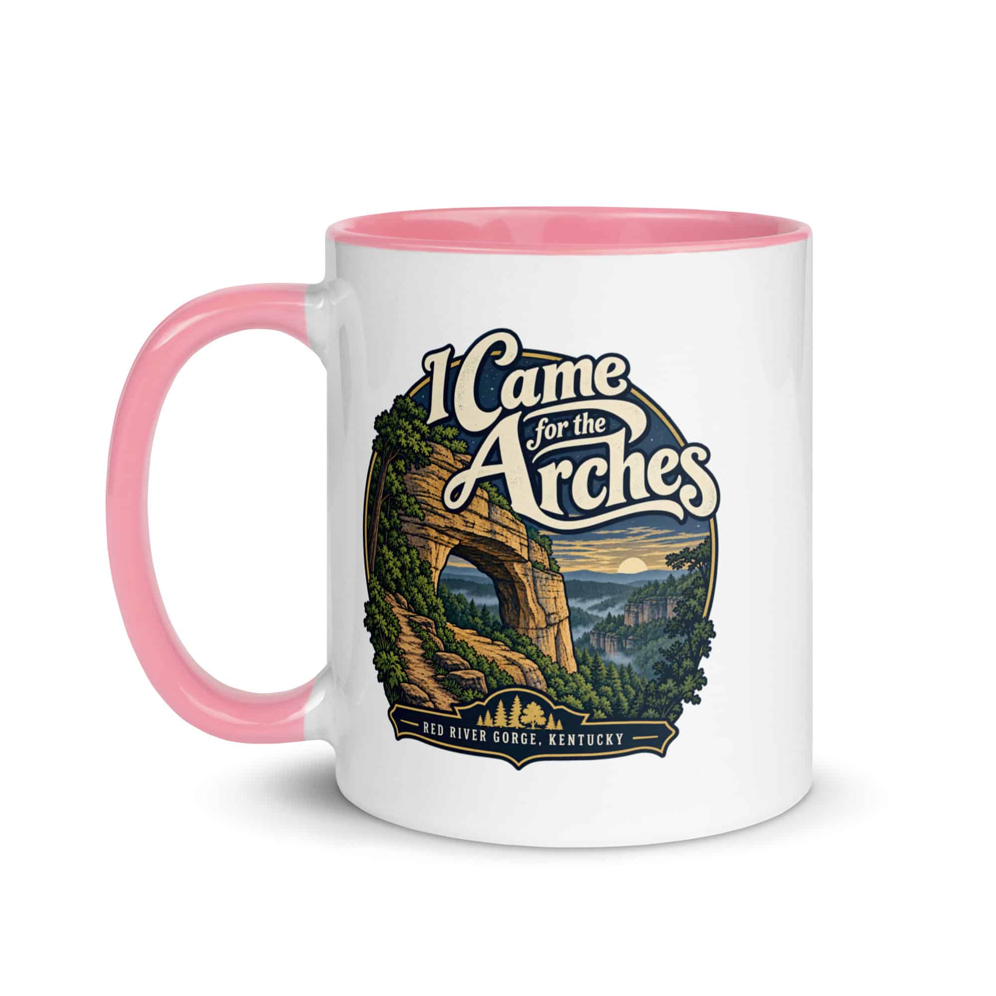 Red River Gorge Color Inside Coffee Mug: I Came for the Arches, Woodland Scenic Lettering