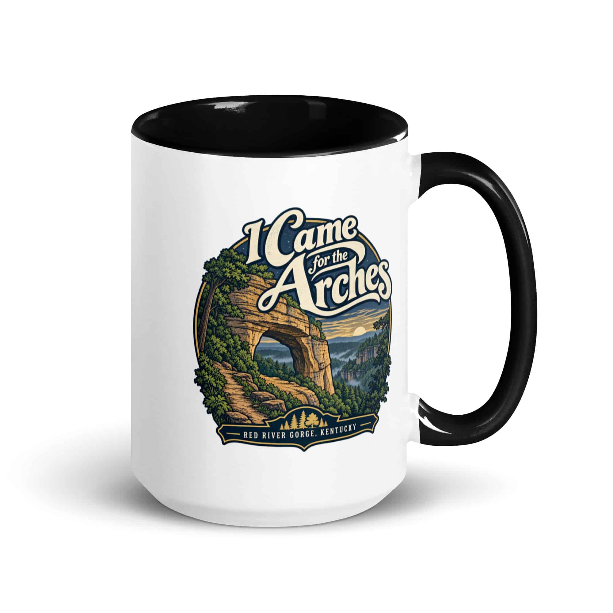 Red River Gorge Color Inside Coffee Mug: I Came for the Arches, Woodland Scenic Lettering
