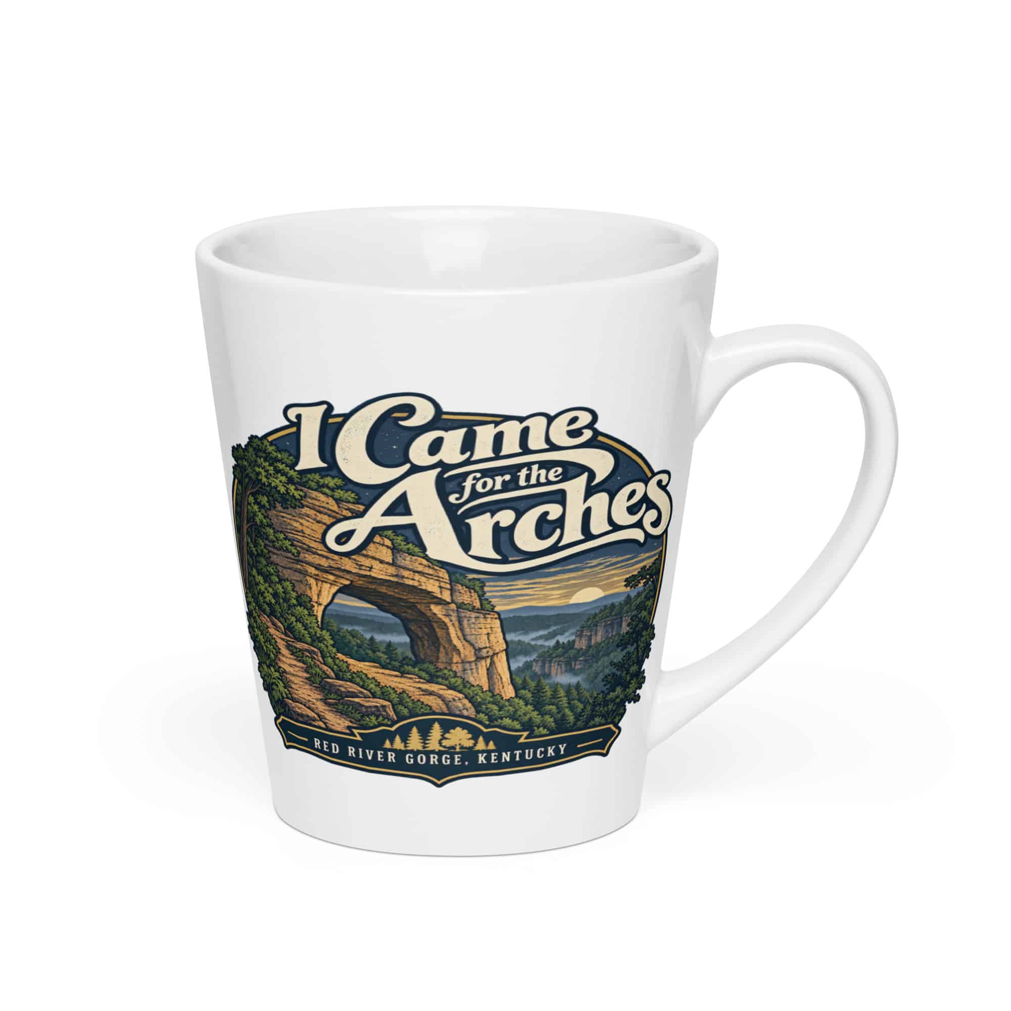 Red River Gorge Latte Mug: I Came for the Arches, Woodland Scenic Lettering