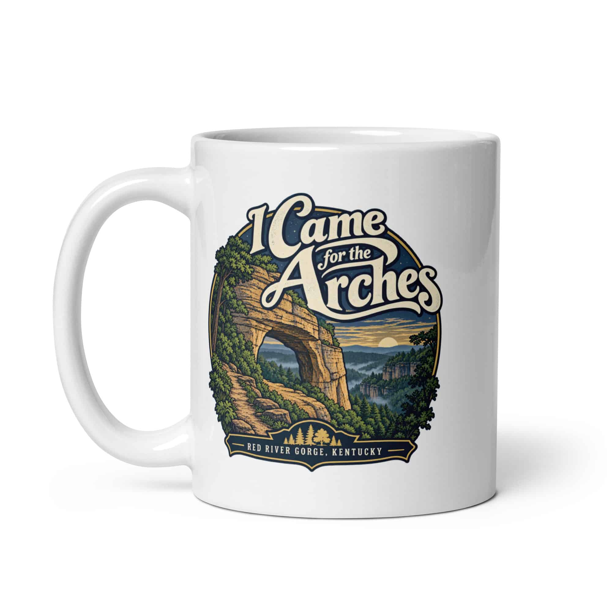 Red River Gorge White Ceramic Coffee Mug: I Came for the Arches, Woodland Scenic Lettering