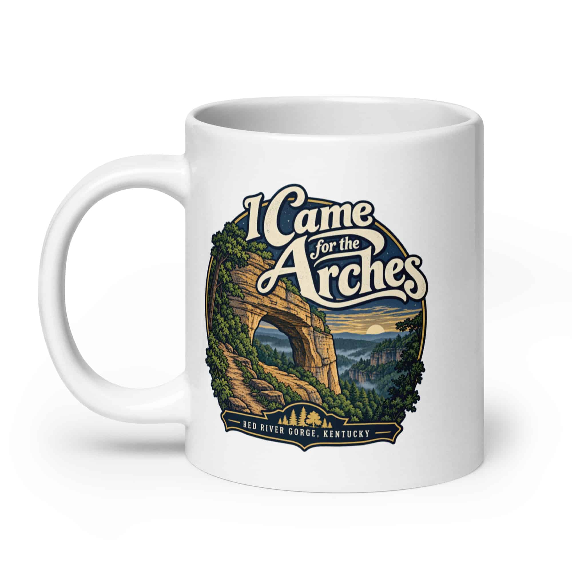 Red River Gorge White Ceramic Coffee Mug: I Came for the Arches, Woodland Scenic Lettering