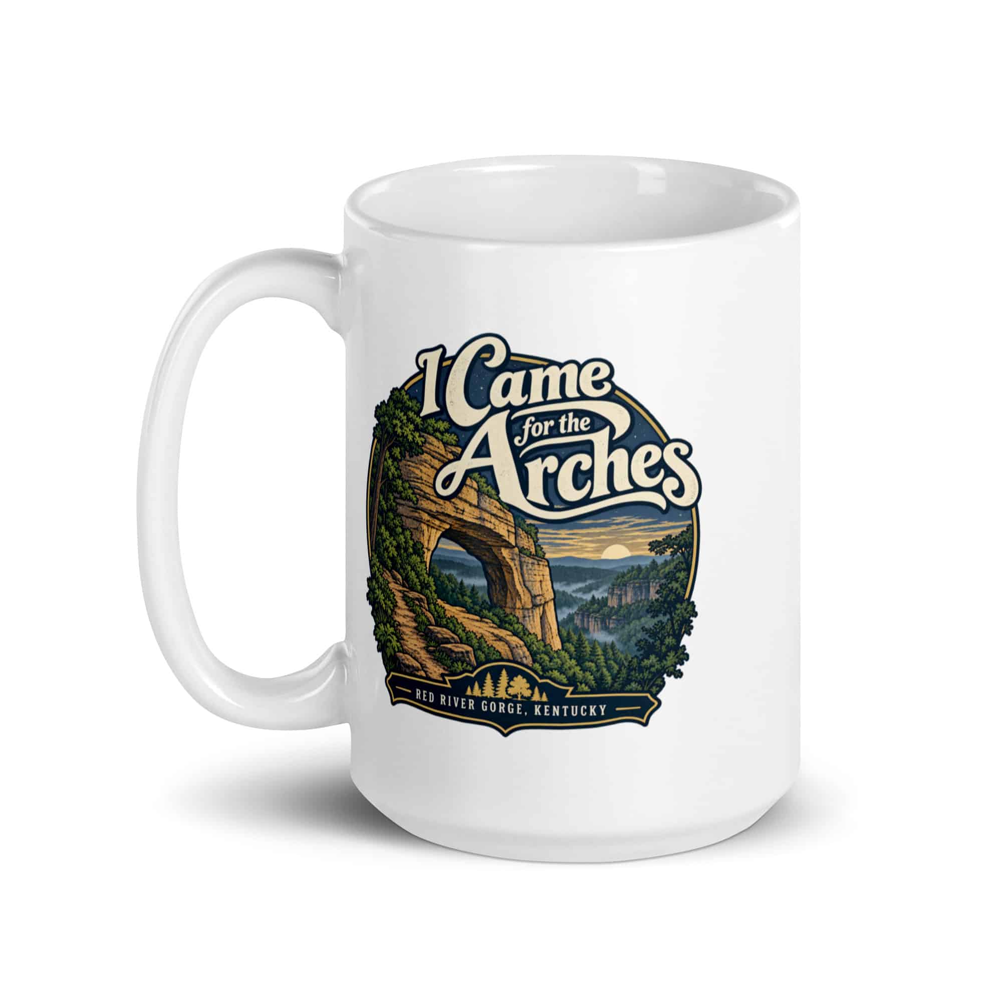 Red River Gorge White Ceramic Coffee Mug: I Came for the Arches, Woodland Scenic Lettering